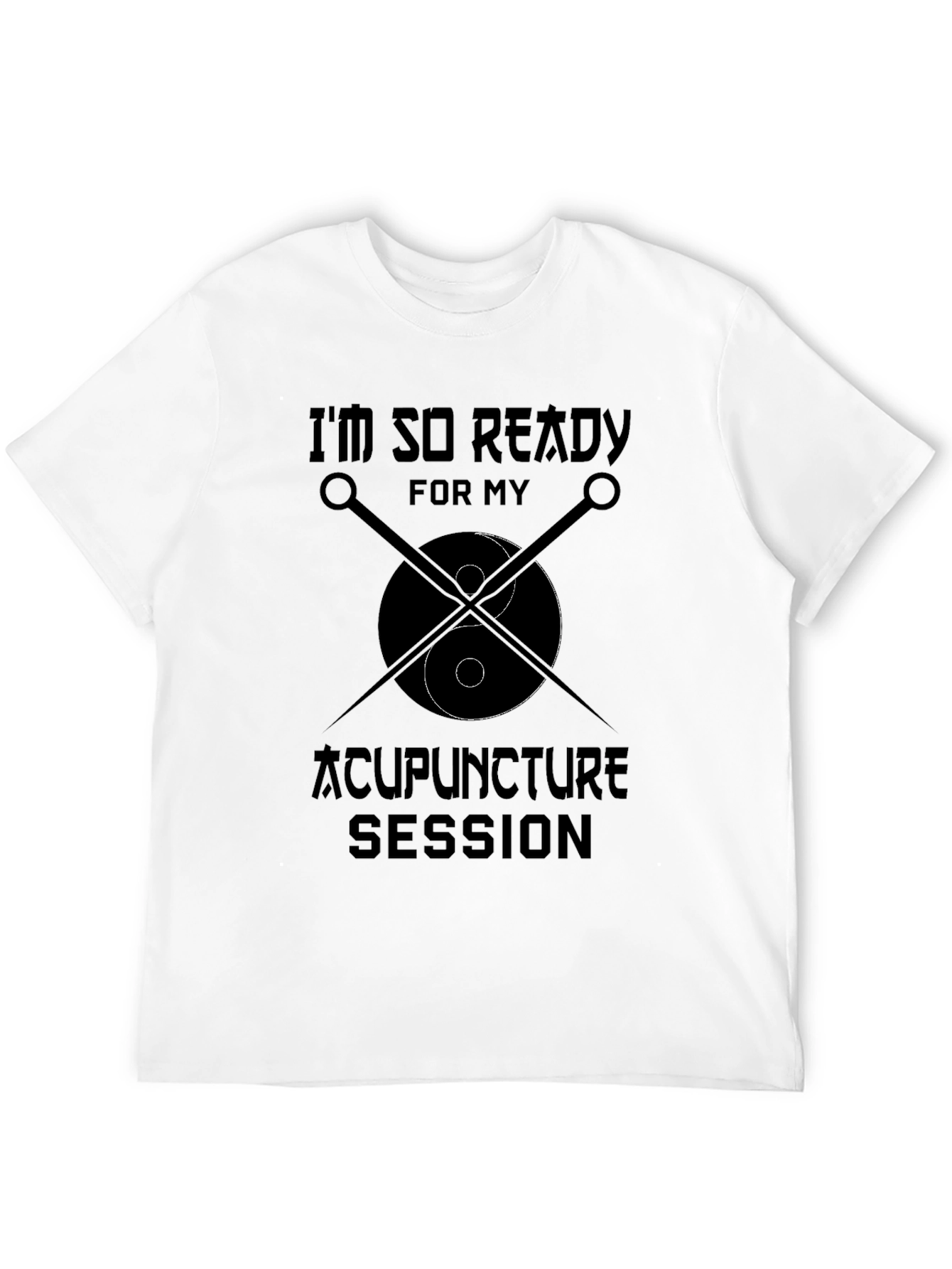 Acupuncture Session T-Shirt: Relax & Unwind