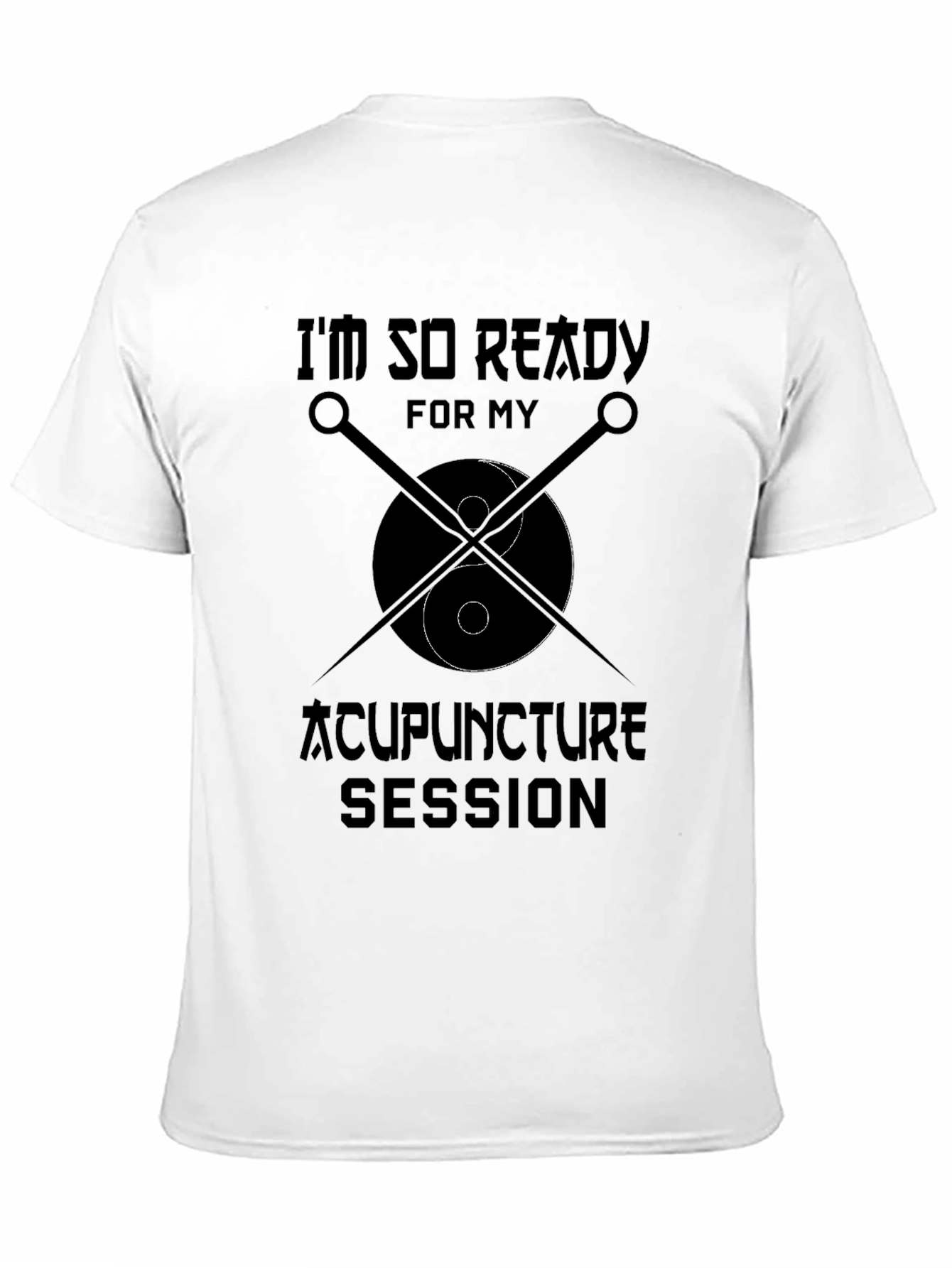 Acupuncture Session T-Shirt: Relax & Unwind