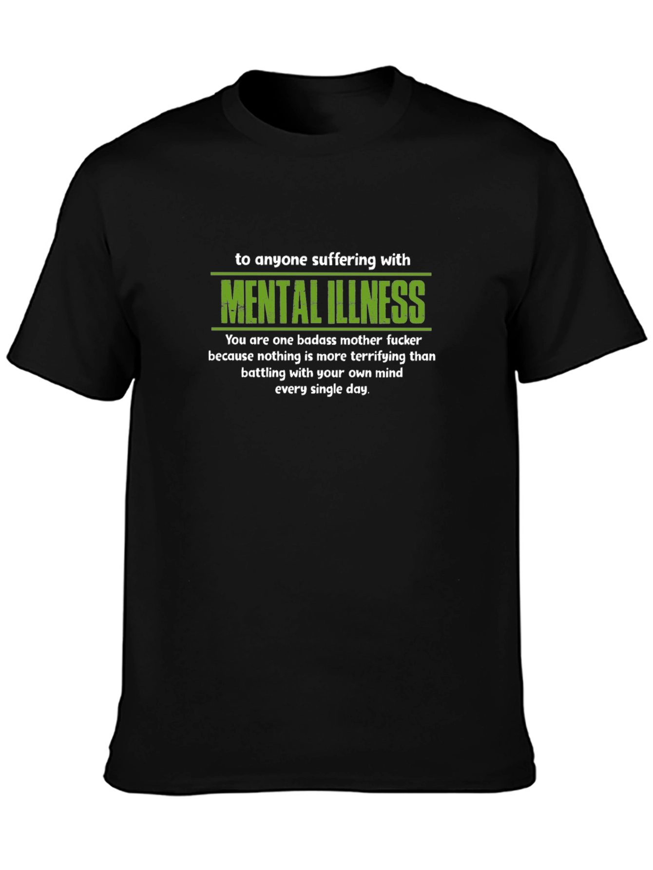 Mental Illness Badass T-Shirt