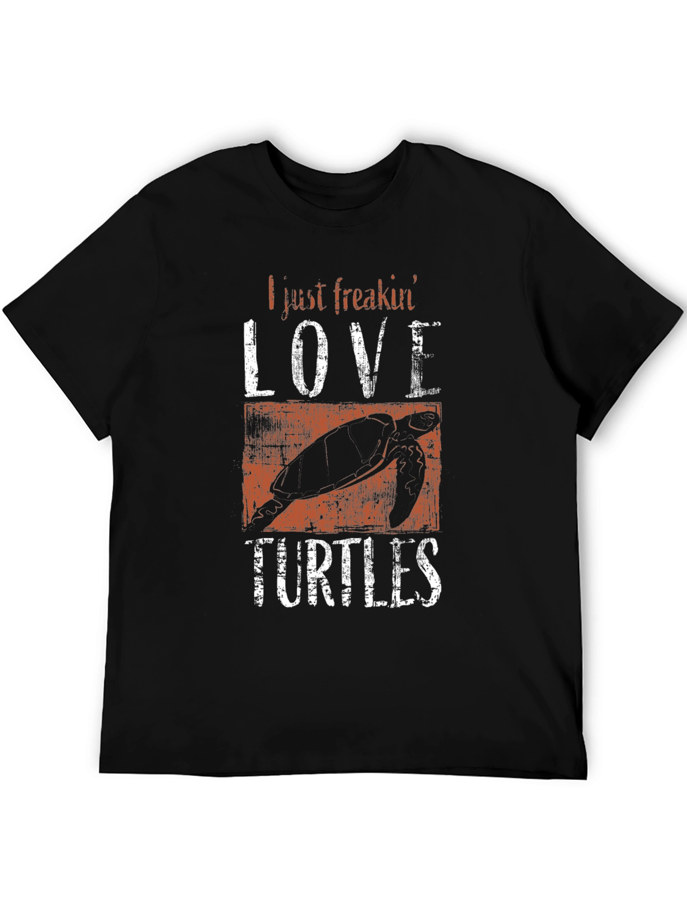 I Just Freakin Love Turtles Graphic T-Shirt