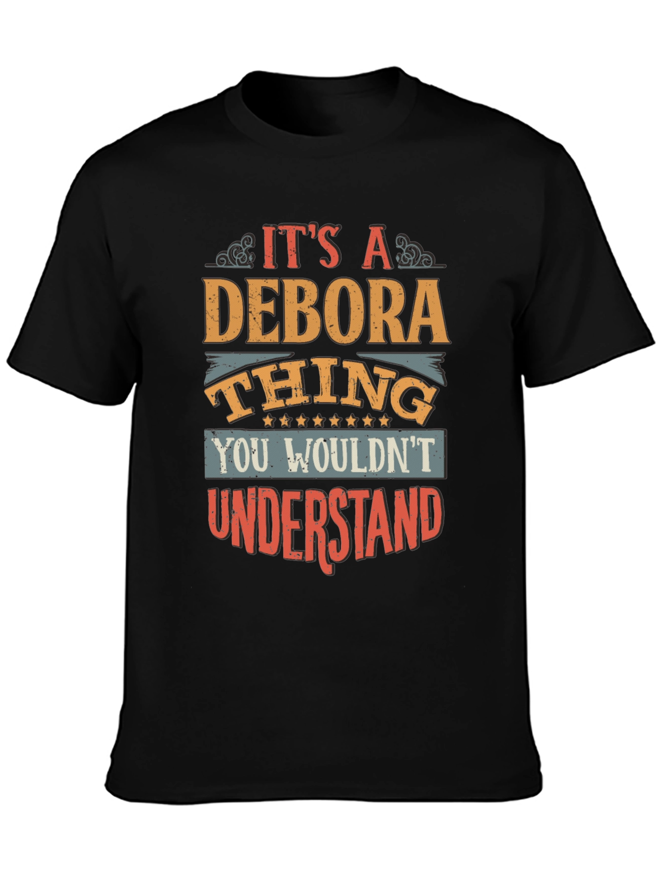 Its A Debora Thing T-Shirt