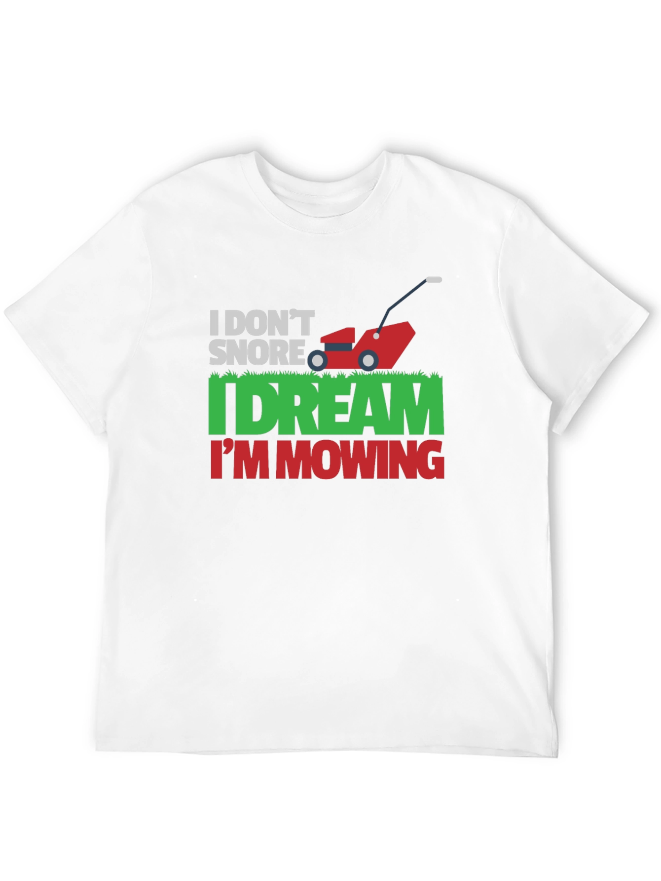 Funny Mowing Dream T-Shirt - Novelty Gardener Tee