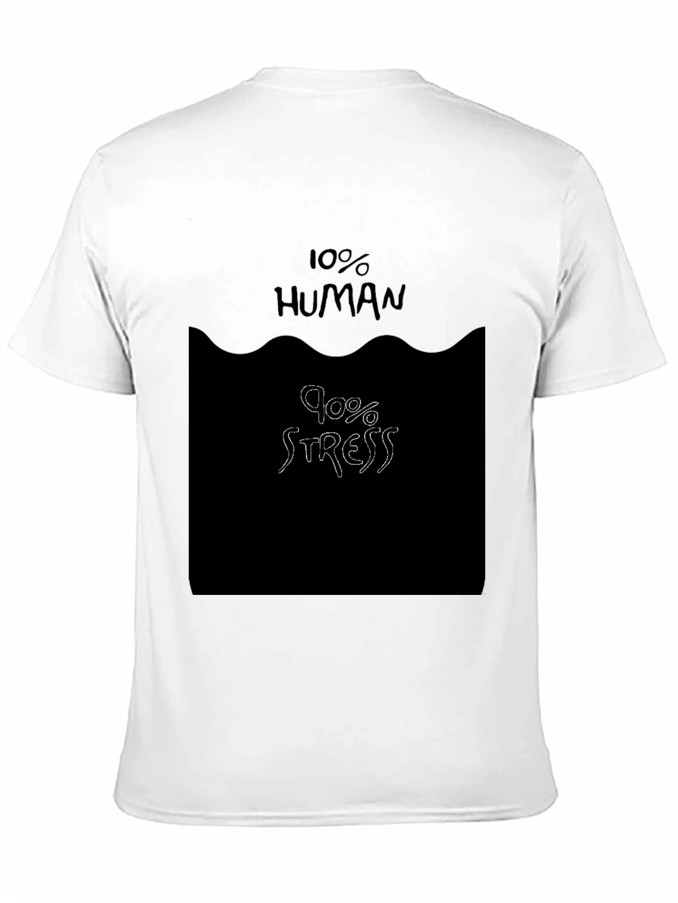 Funny 10% Human 90% Stress Black T-Shirt