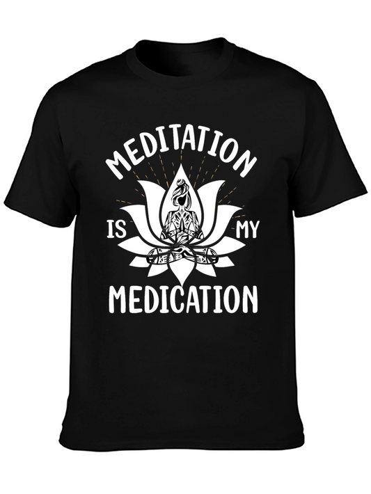 Meditation is My Medication Black T-Shirt