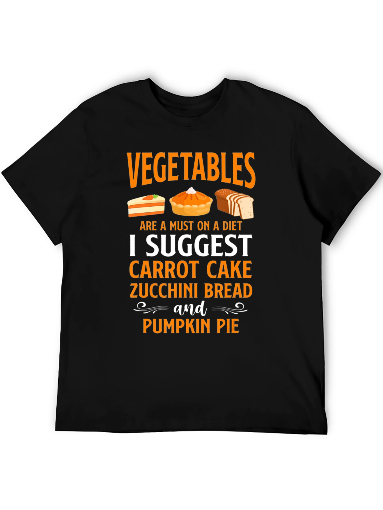 Vegetables Diet T-Shirt Carrot Zucchini Pumpkin Pie