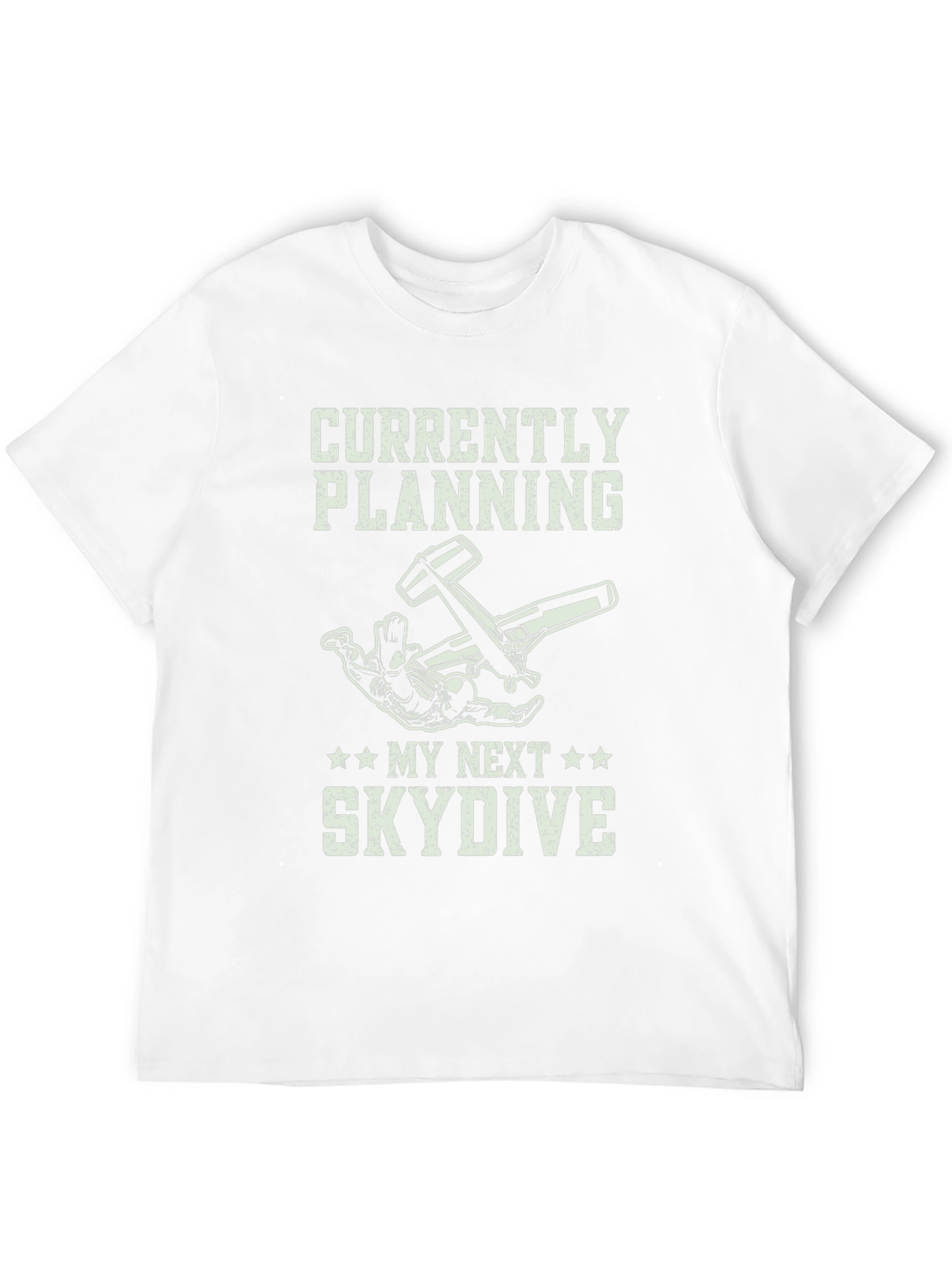 Skydiving T-Shirt - Planning My Next Skydive Graphic Tee
