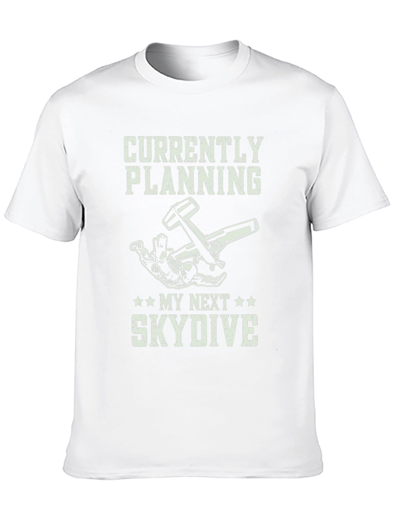 Skydiving T-Shirt - Planning My Next Skydive Graphic Tee