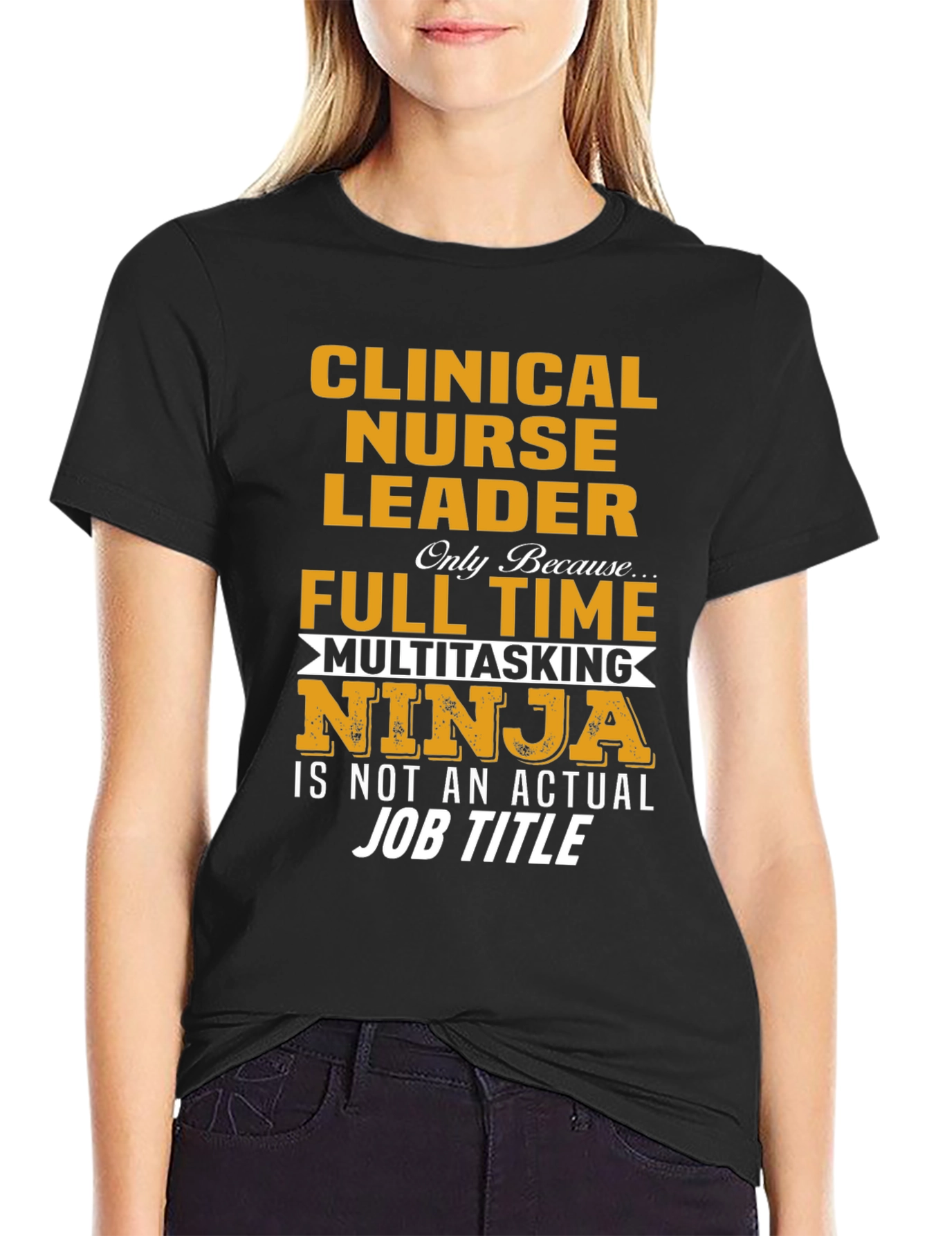 Clinical Nurse Leader T-Shirt - Multitasking Ninja