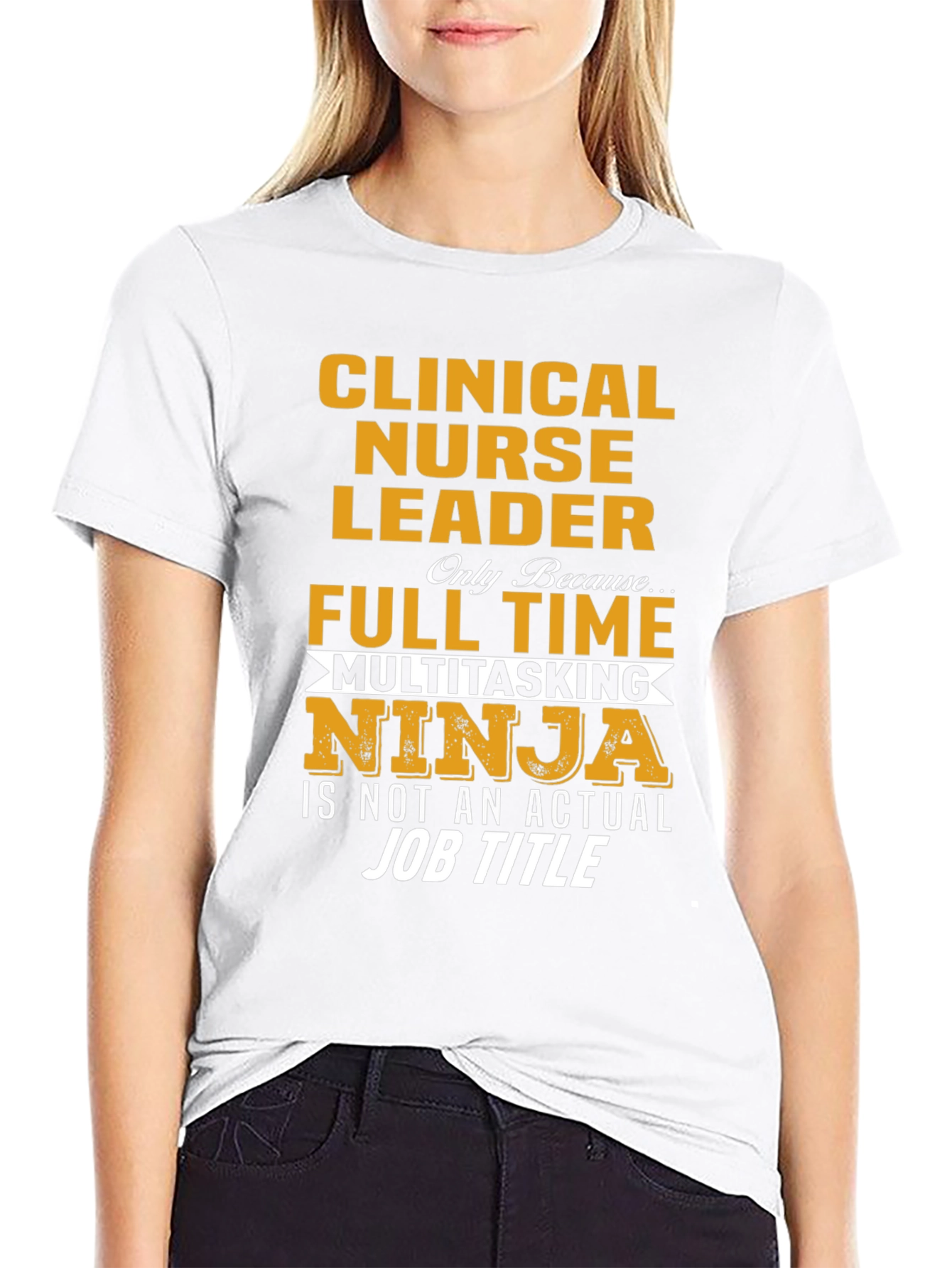Clinical Nurse Leader T-Shirt - Multitasking Ninja