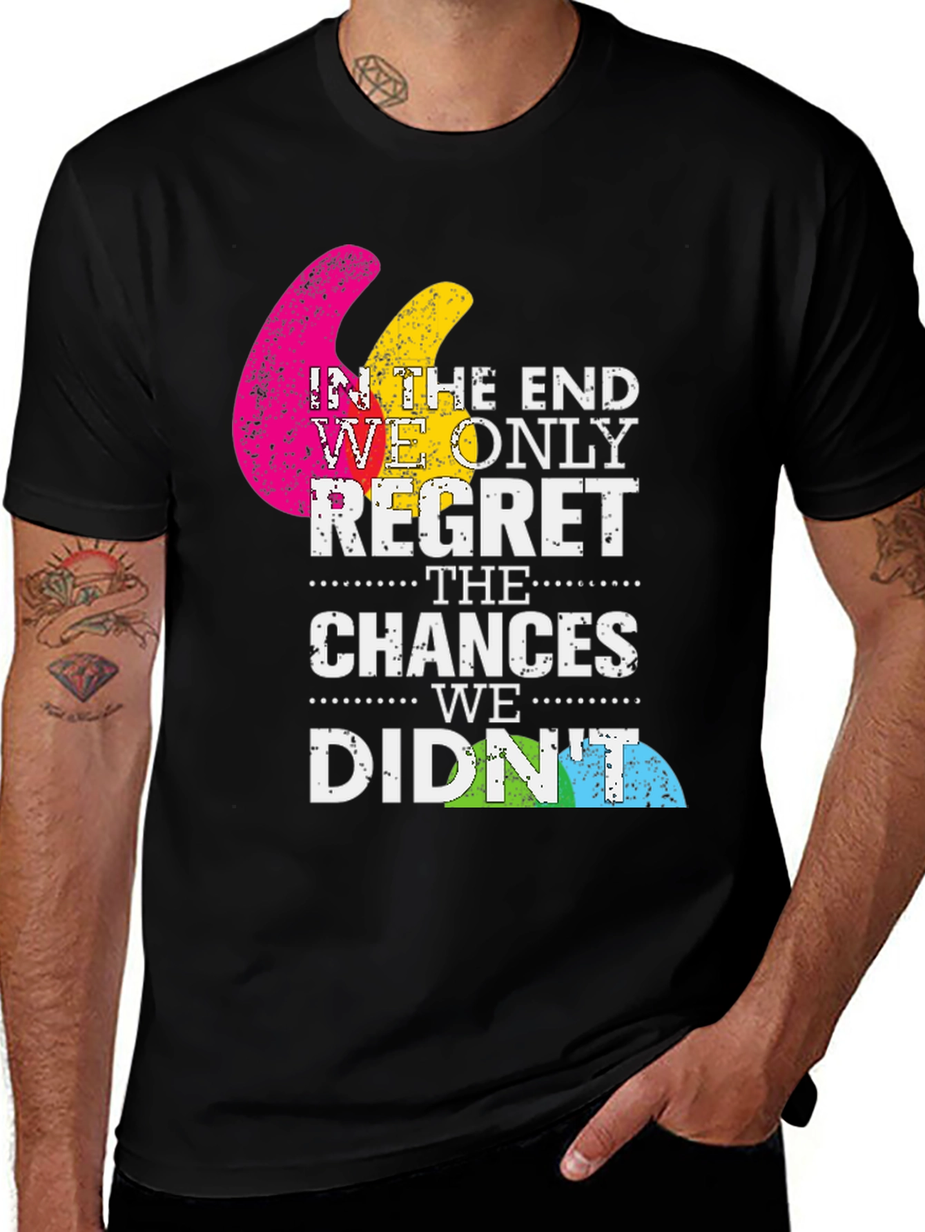 Motivational Graphic T-Shirt - Dont Regret Chances