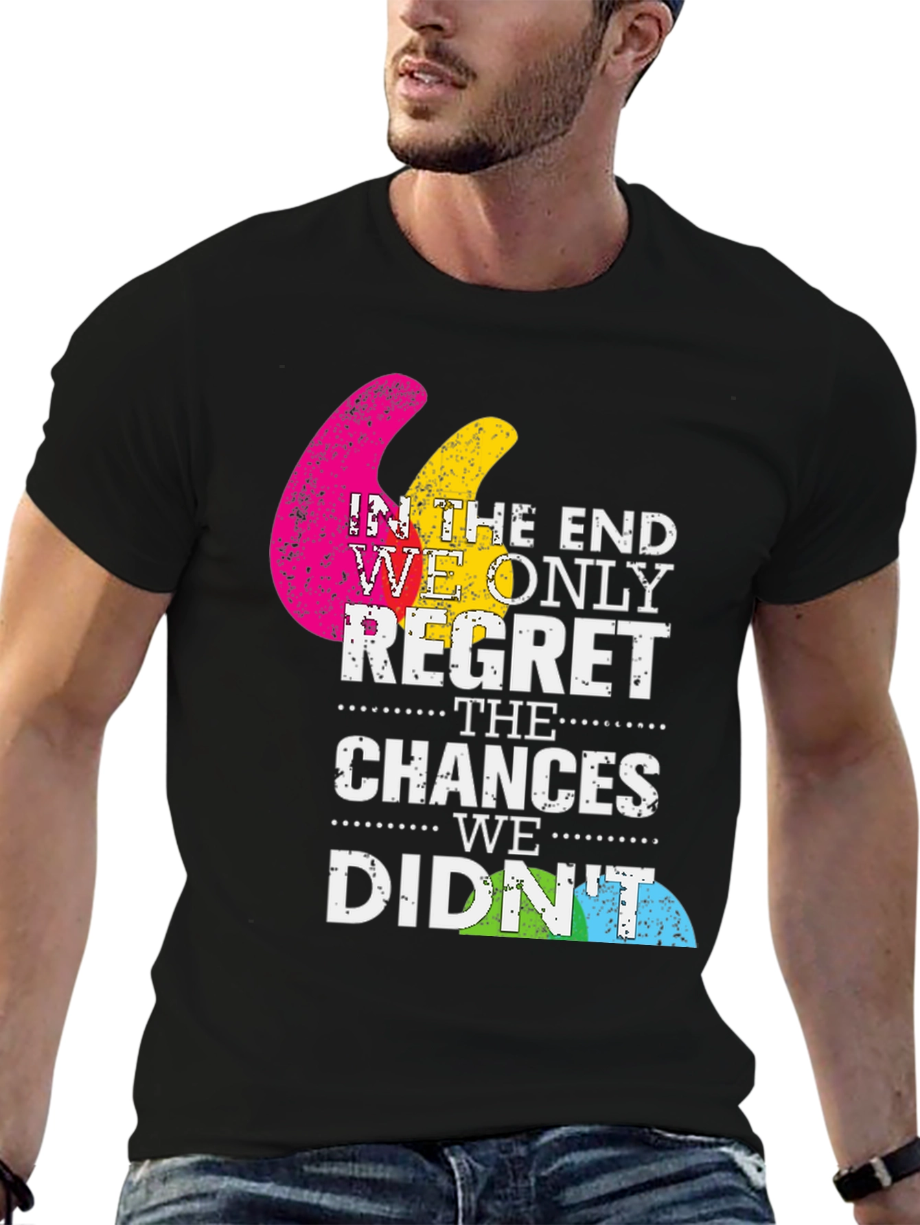 Motivational Graphic T-Shirt - Dont Regret Chances