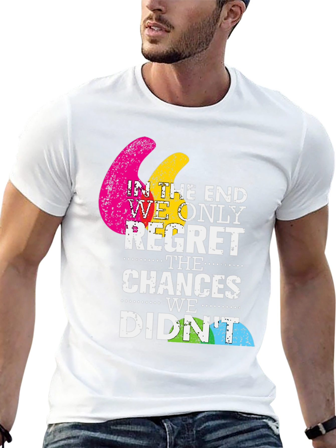 Motivational Graphic T-Shirt - Dont Regret Chances
