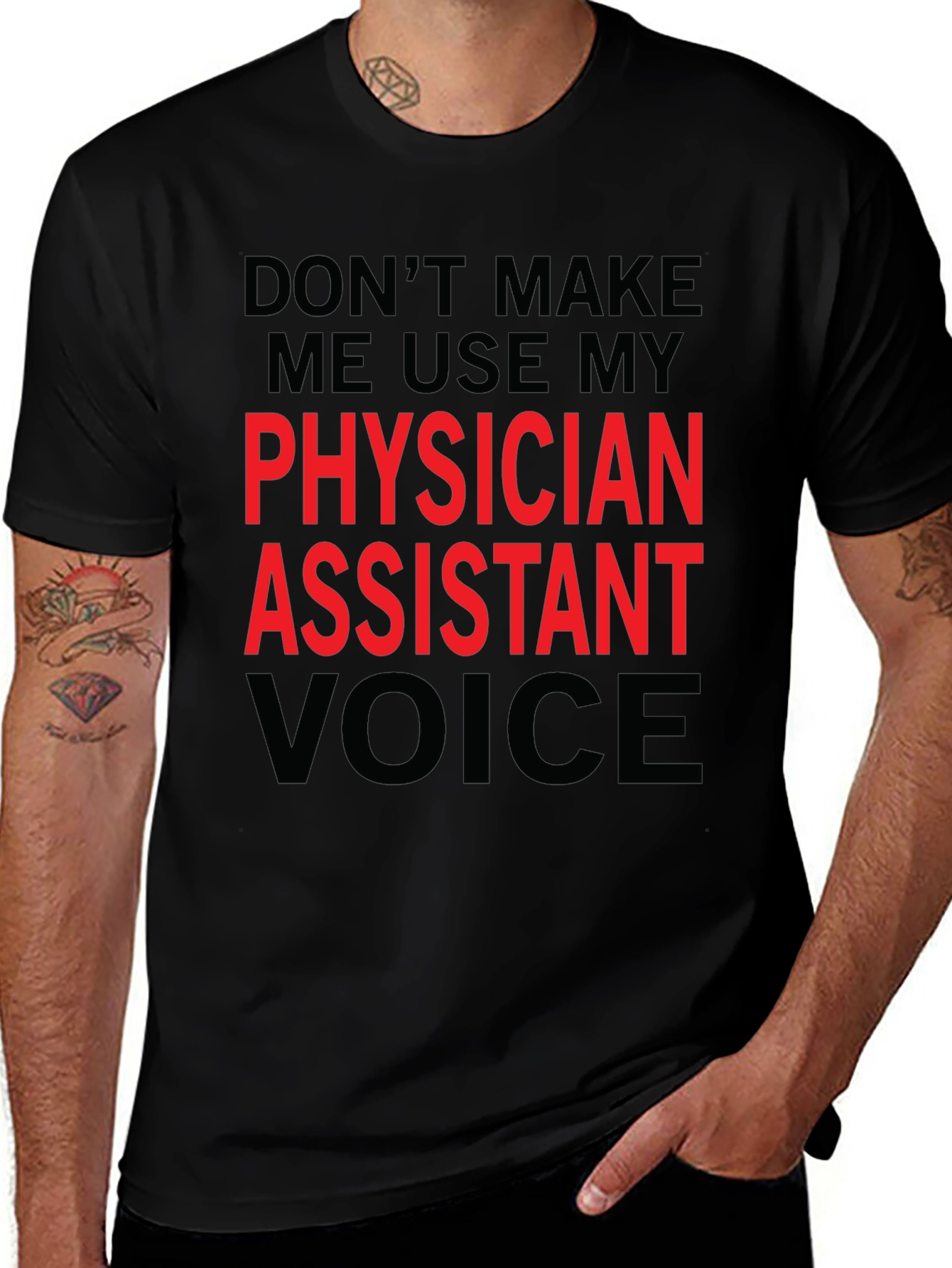 Physician Assistant Voice Funny T-Shirt