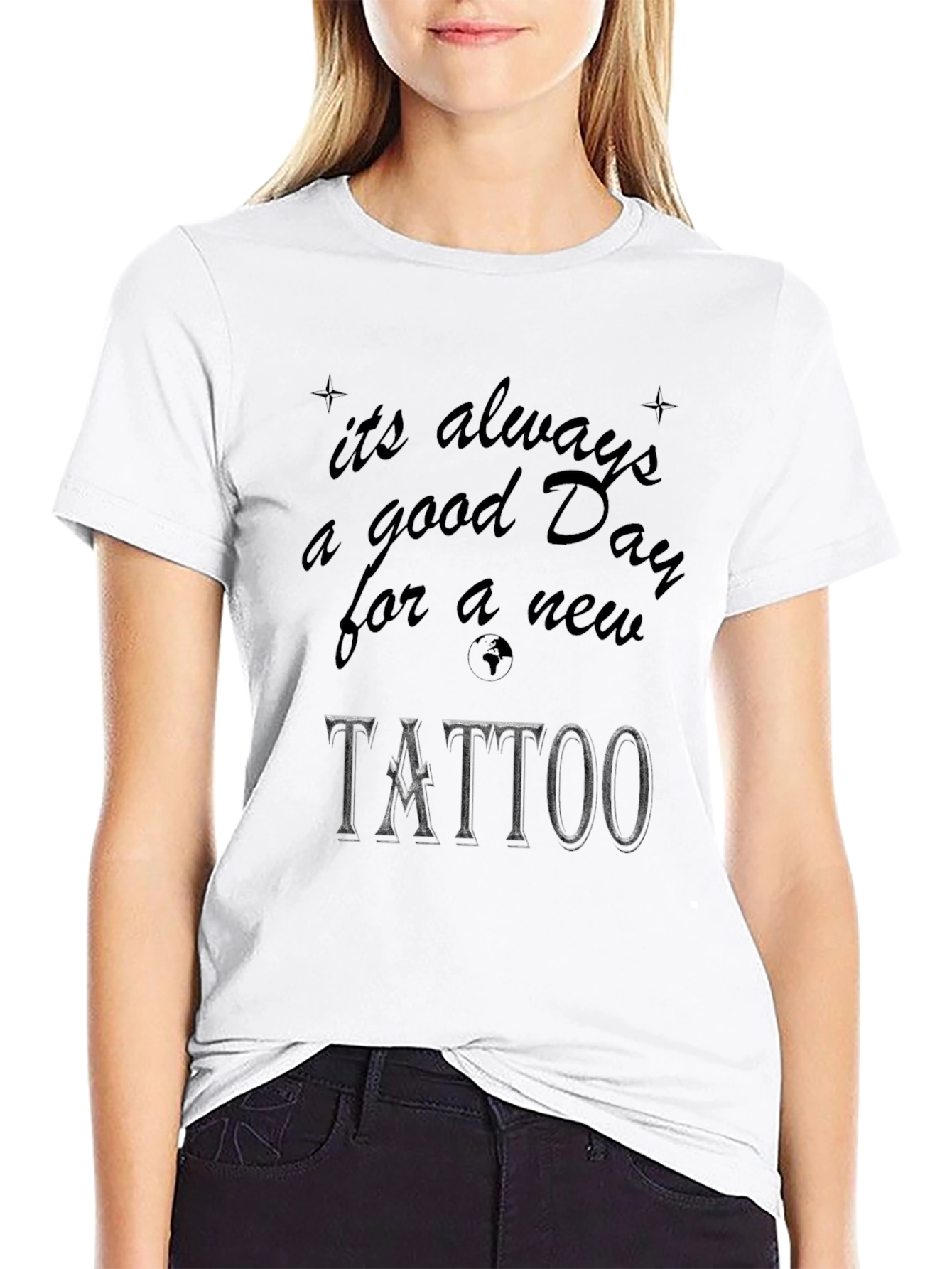 Tattoo Lover Black T-Shirt: Its Always a Good Day
