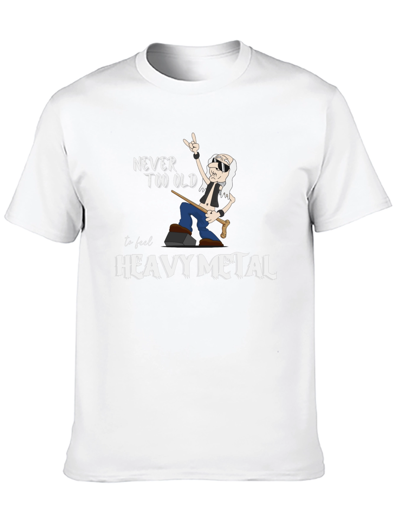 Never Too Old Heavy Metal T-Shirt