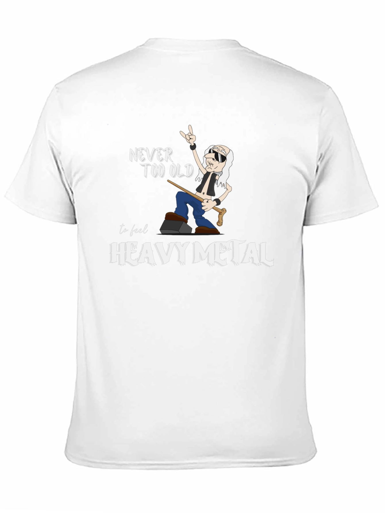 Never Too Old Heavy Metal T-Shirt