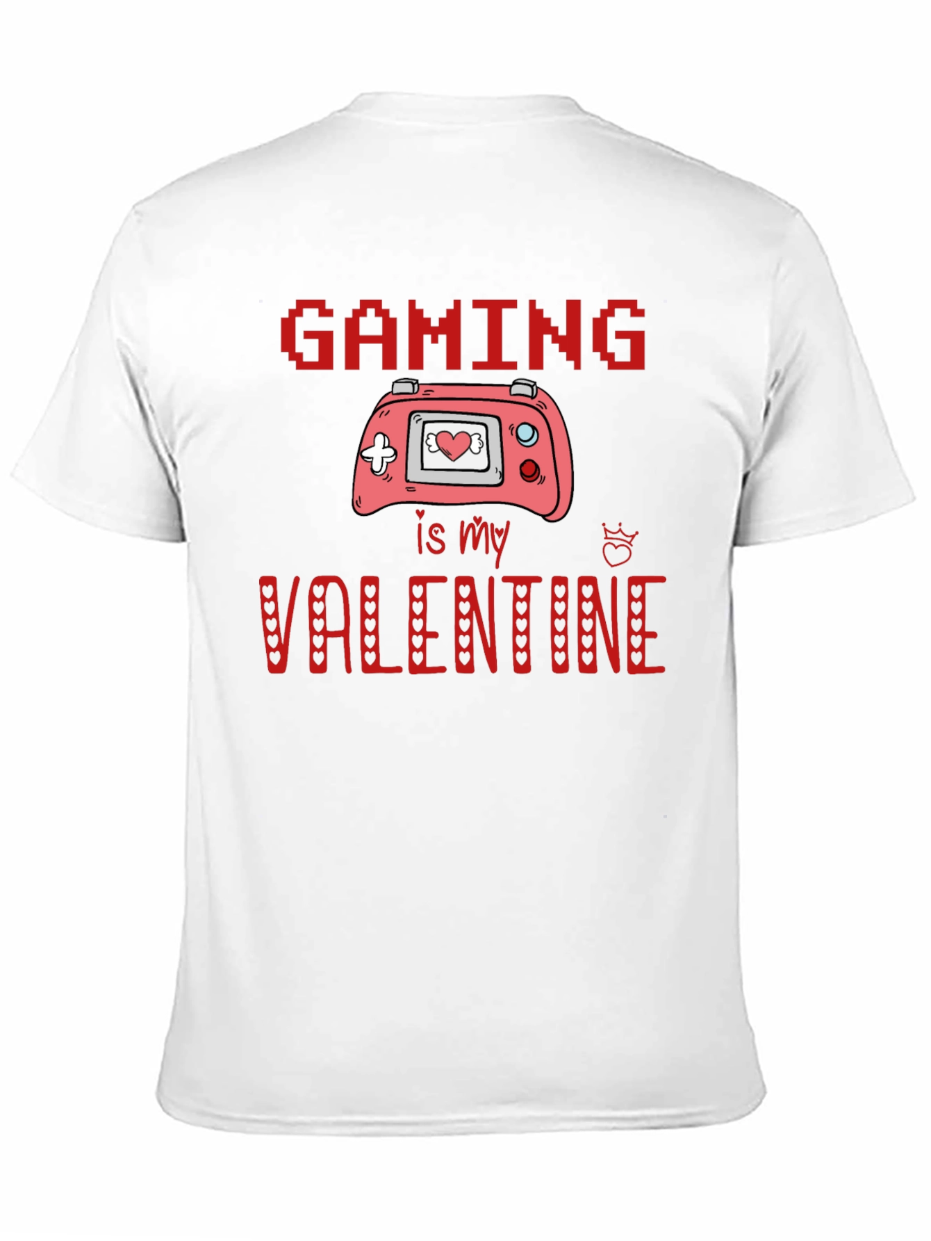 Gaming is My Valentine T-Shirt