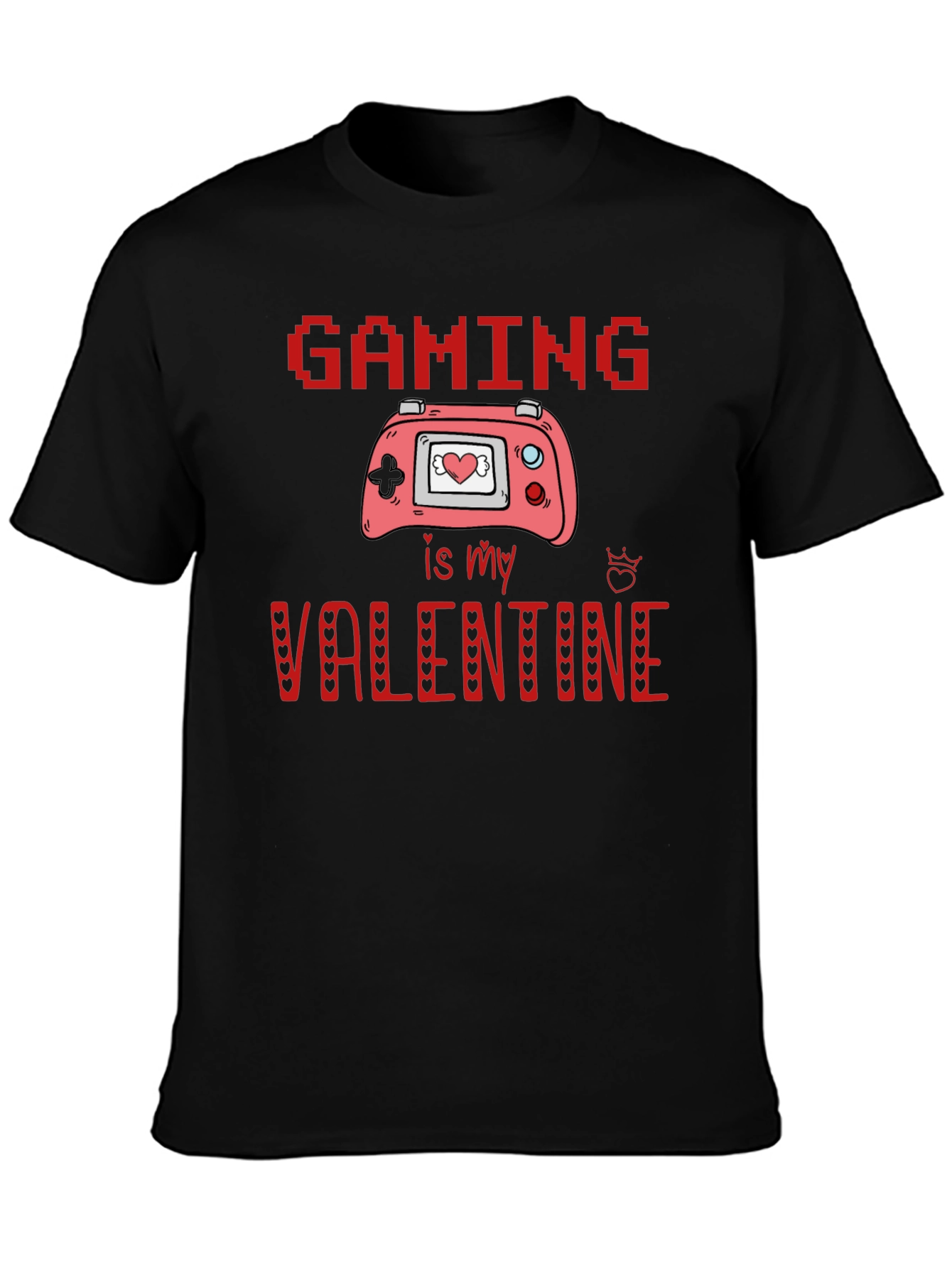 Gaming is My Valentine T-Shirt
