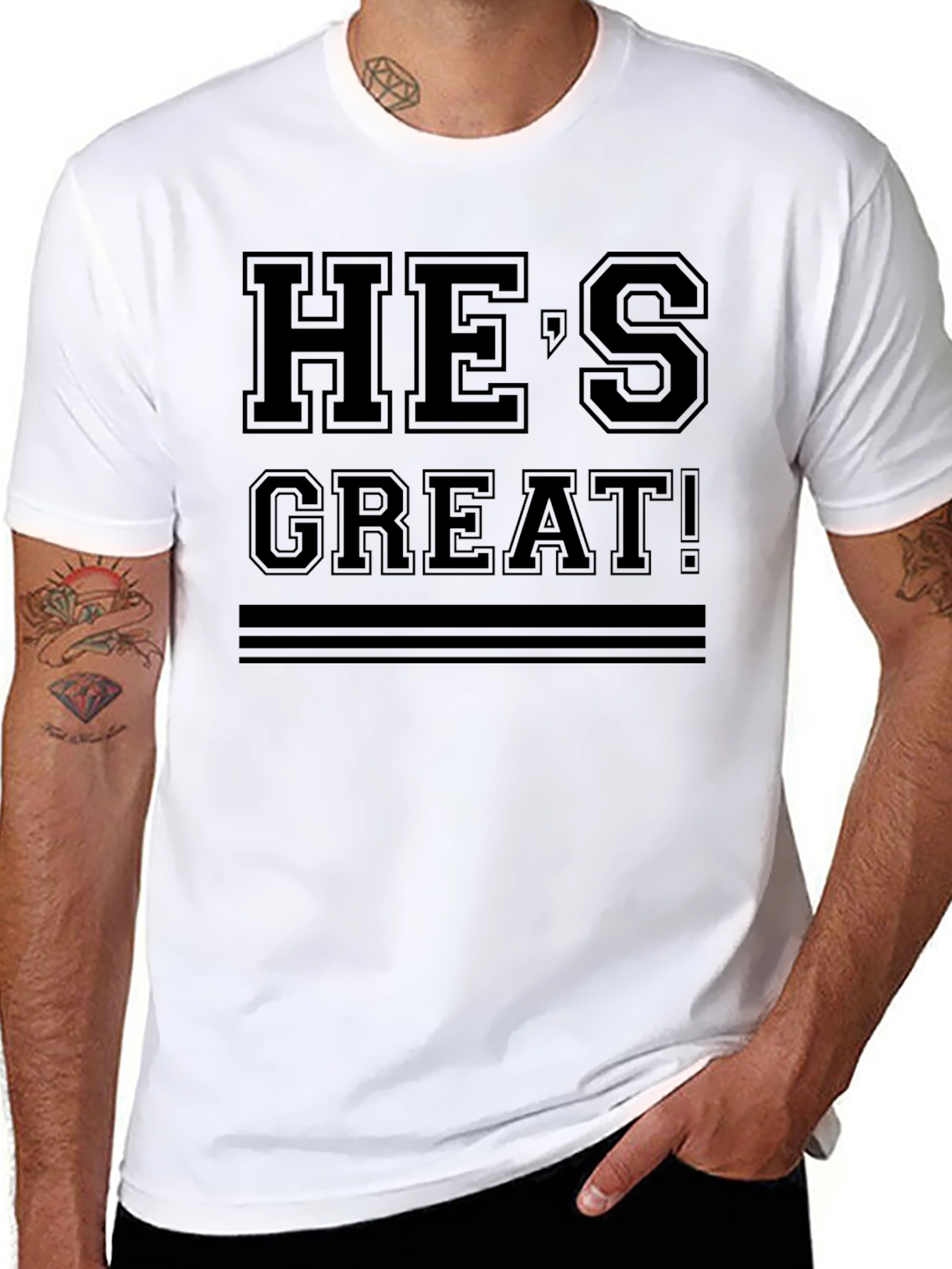 Hes Great! Black T-Shirt