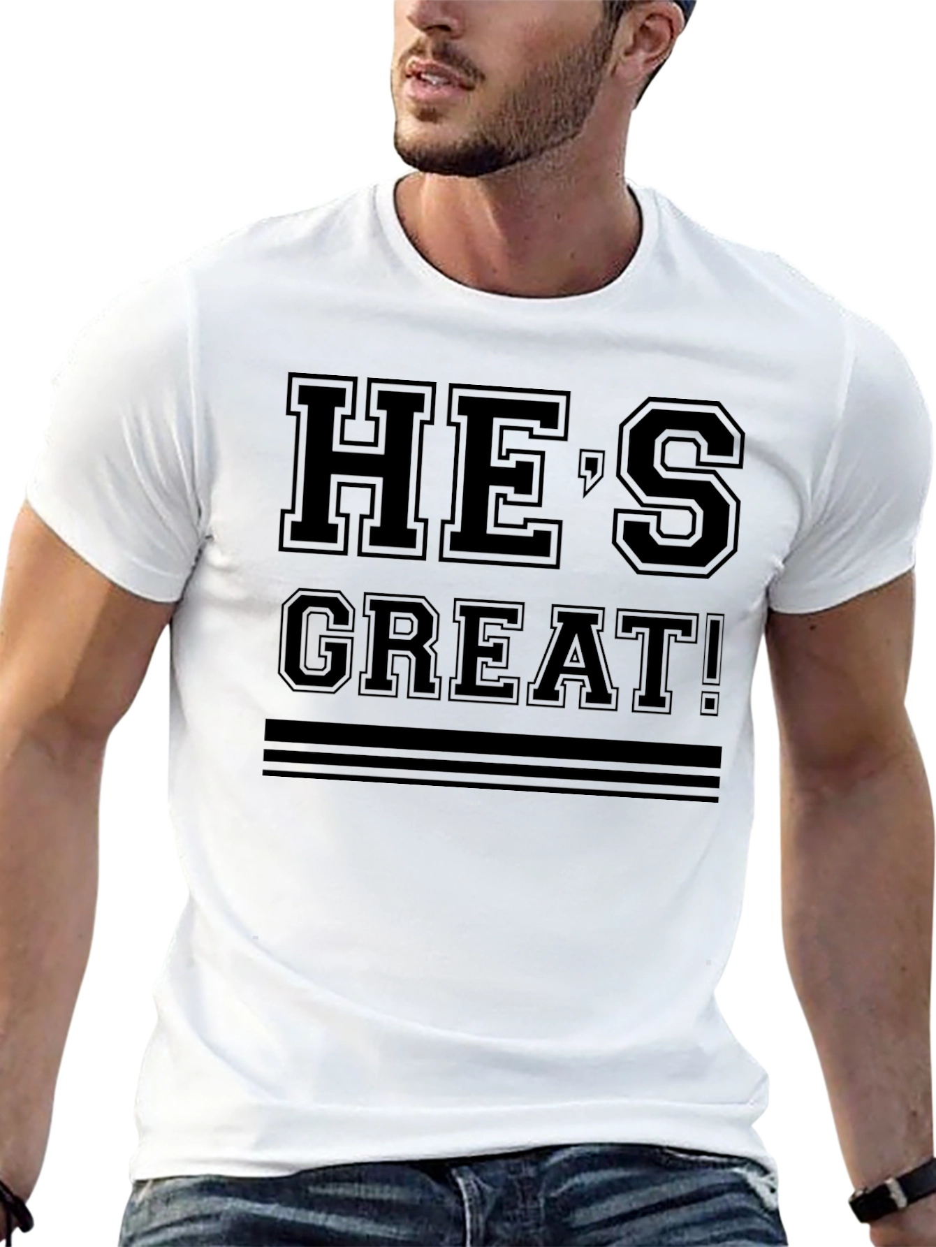 Hes Great! Black T-Shirt
