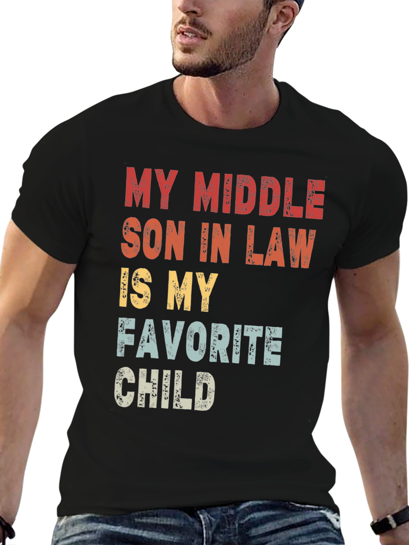 My Middle Son-in-Law T-Shirt: Favorite Child Tee