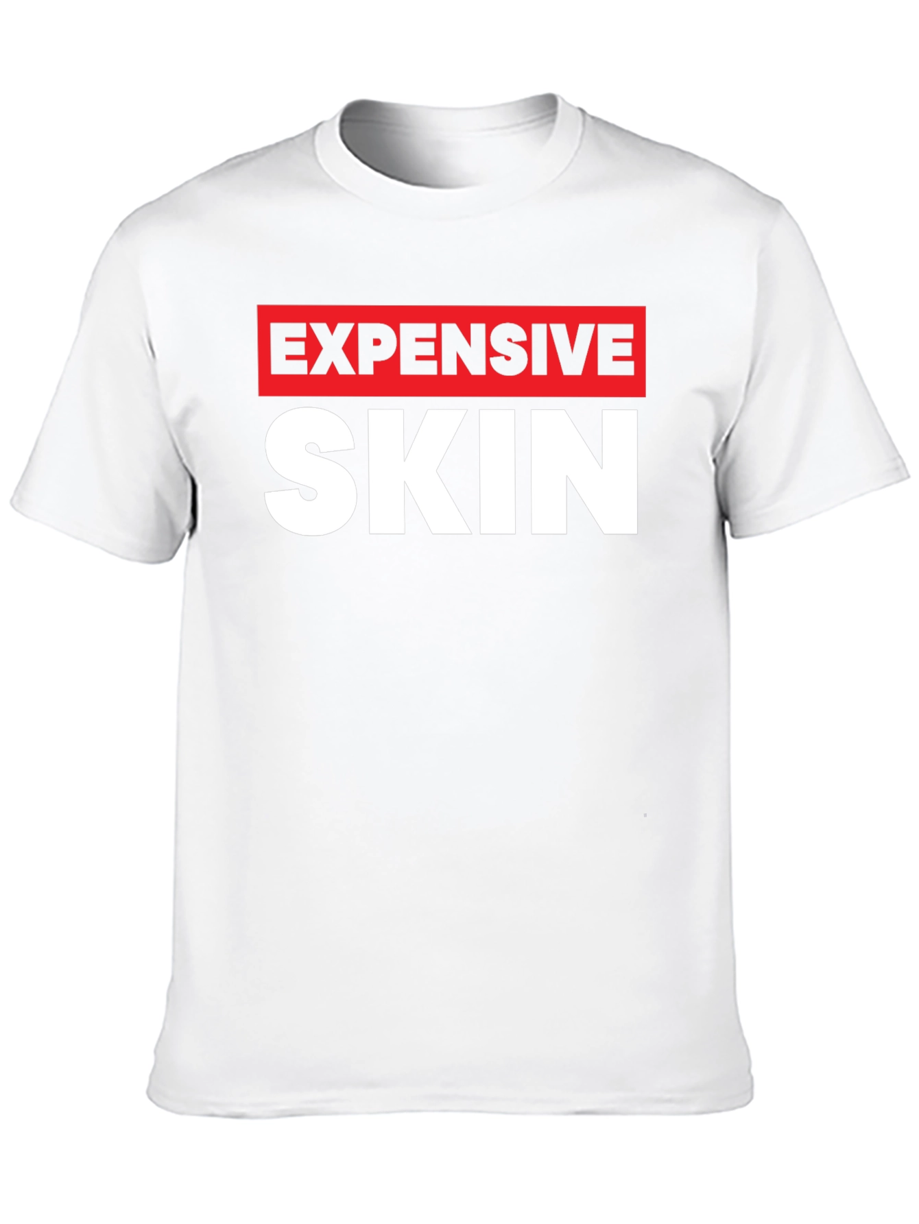 Expensive Skin Graphic T-Shirt - Bold Statement Tee