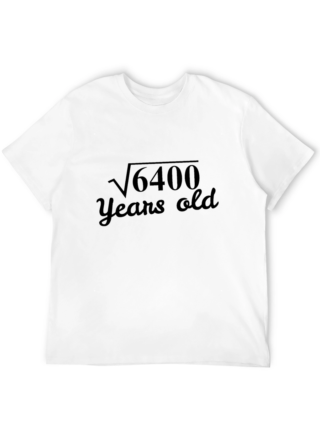 Funny Math Birthday T-Shirt - 6400 Years Old