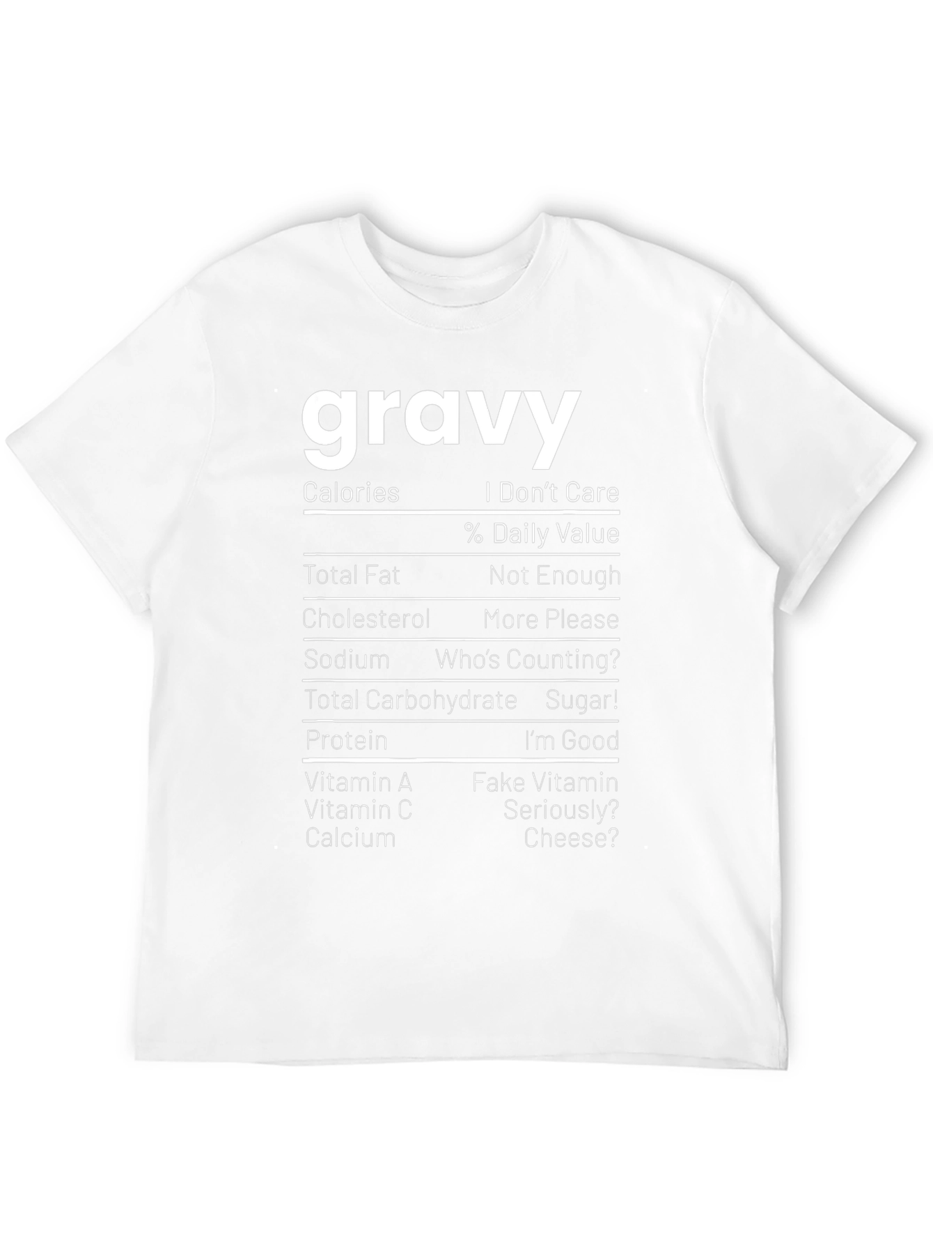 Gravy Nutrition Facts Funny T-Shirt