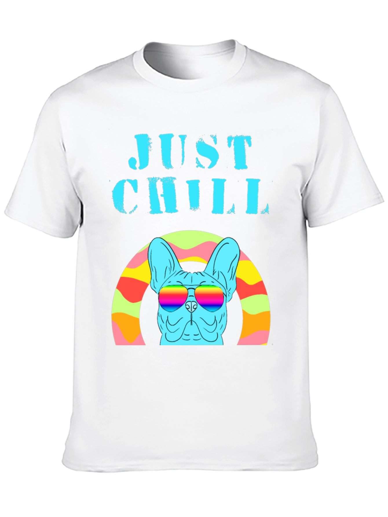 Just Chill French Bulldog Rainbow T-Shirt