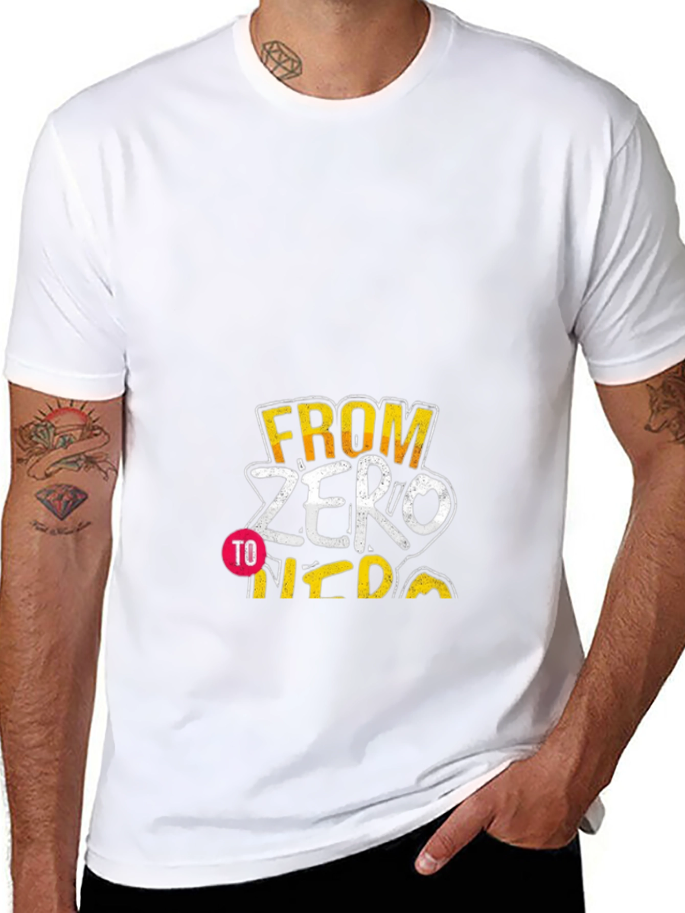 From Zero to Hero Graphic T-Shirt