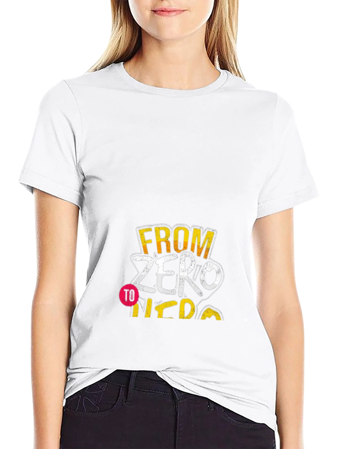 From Zero to Hero Graphic T-Shirt