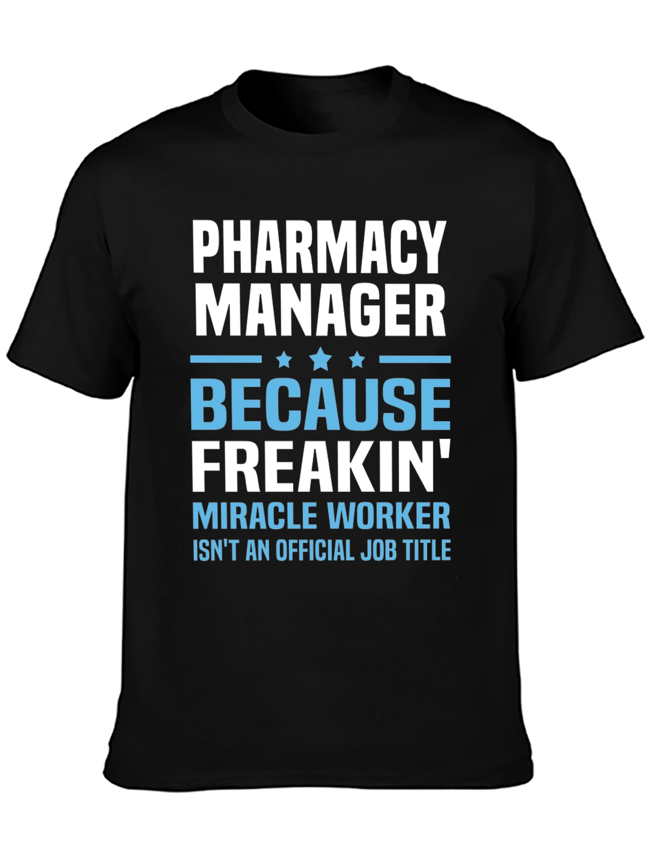 Pharmacy Manager Graphic Tee