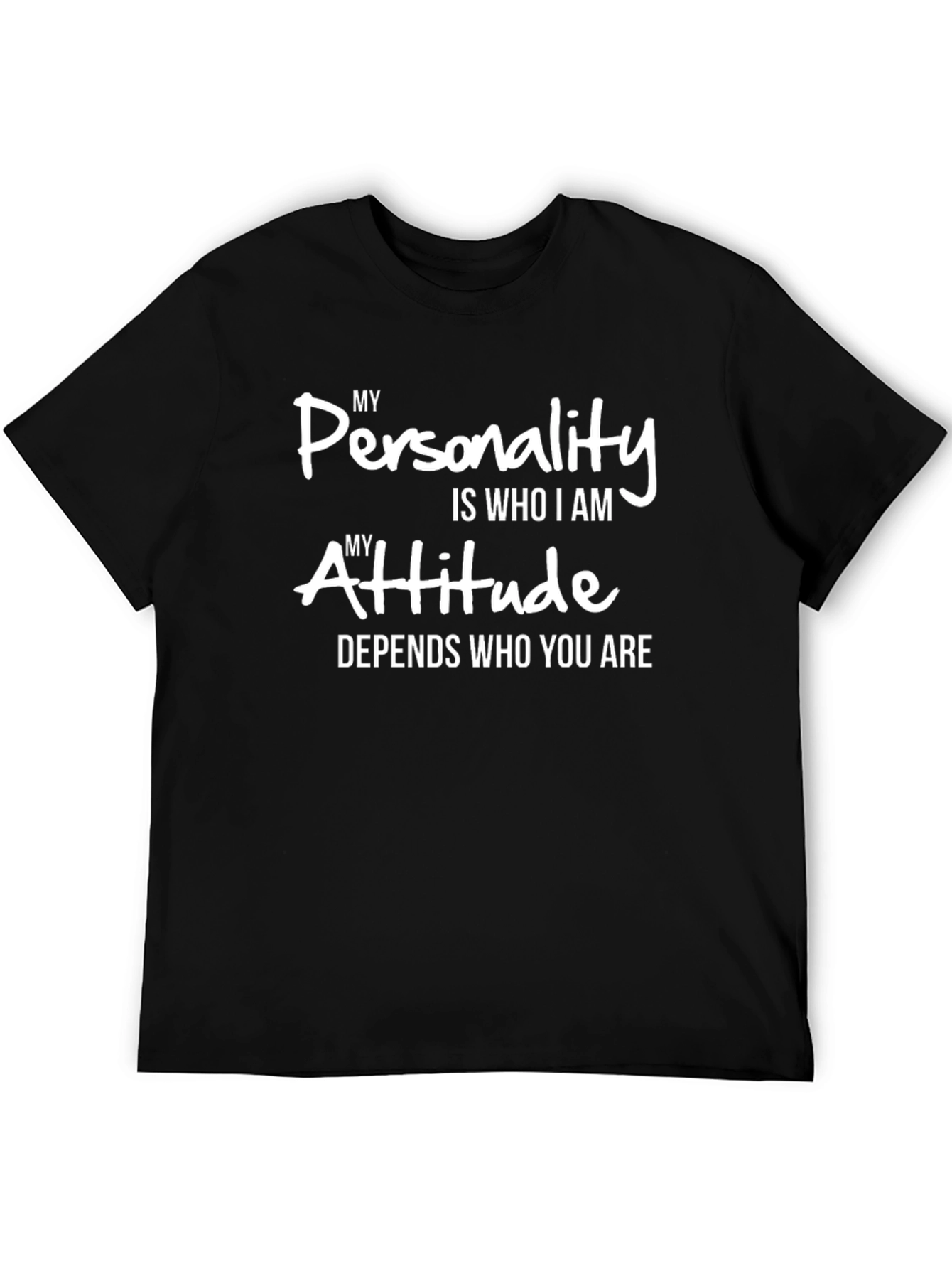 My Personality T-Shirt - Attitude Graphic Tee