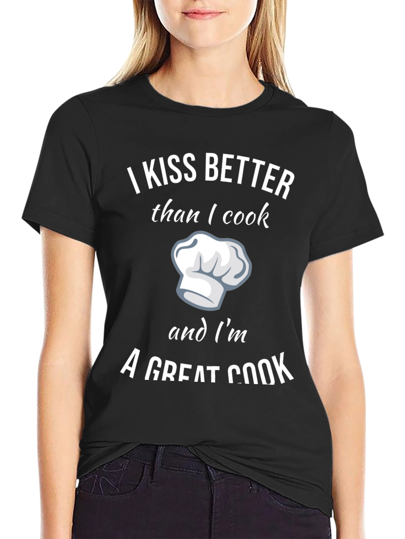 Kiss Better Great Cook T-Shirt