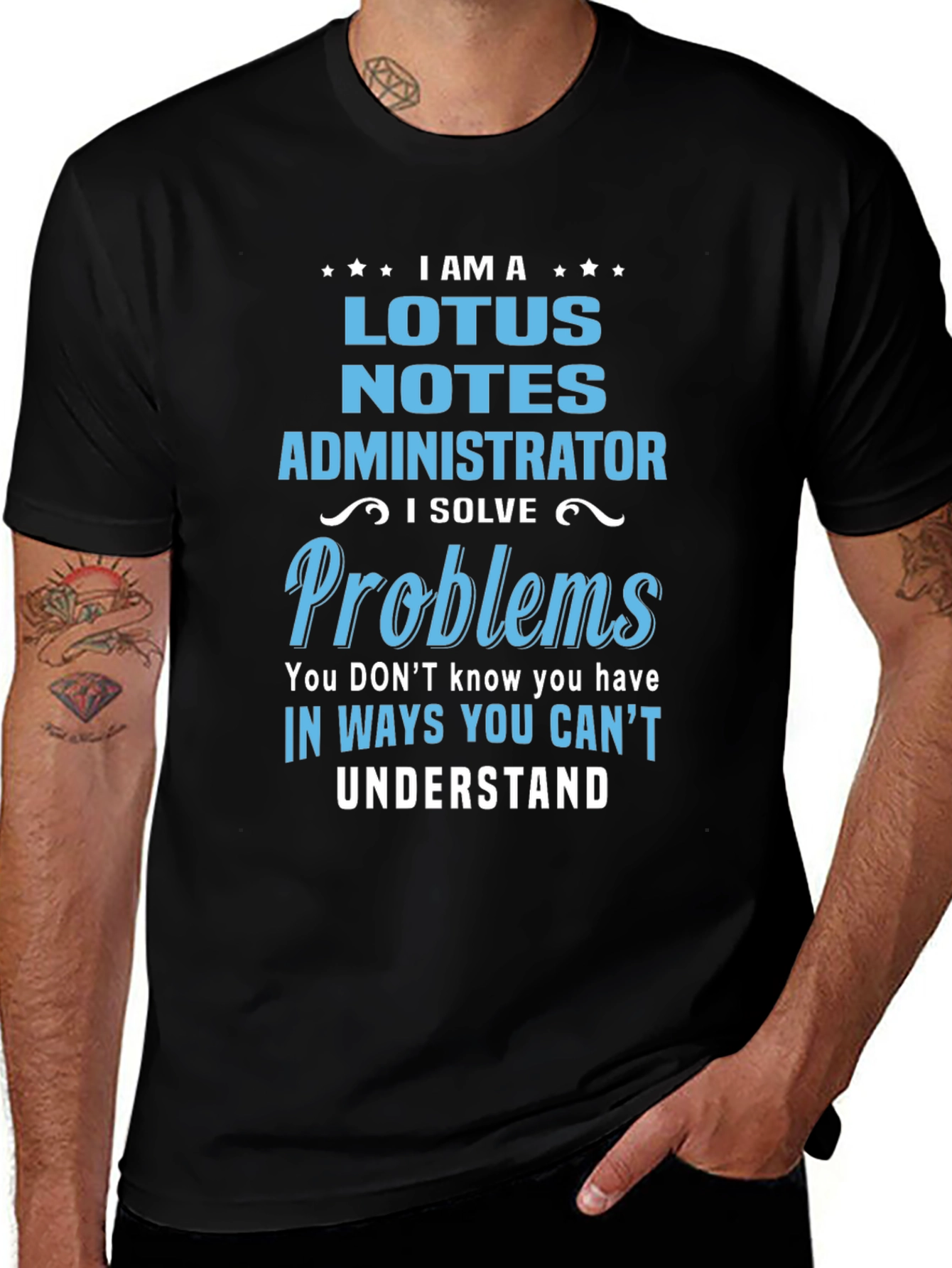 Lotus Notes Administrator T-Shirt - Problem Solver
