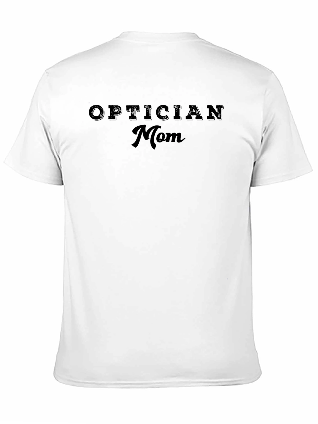 Optician Mom T-Shirt - Black Casual Tee