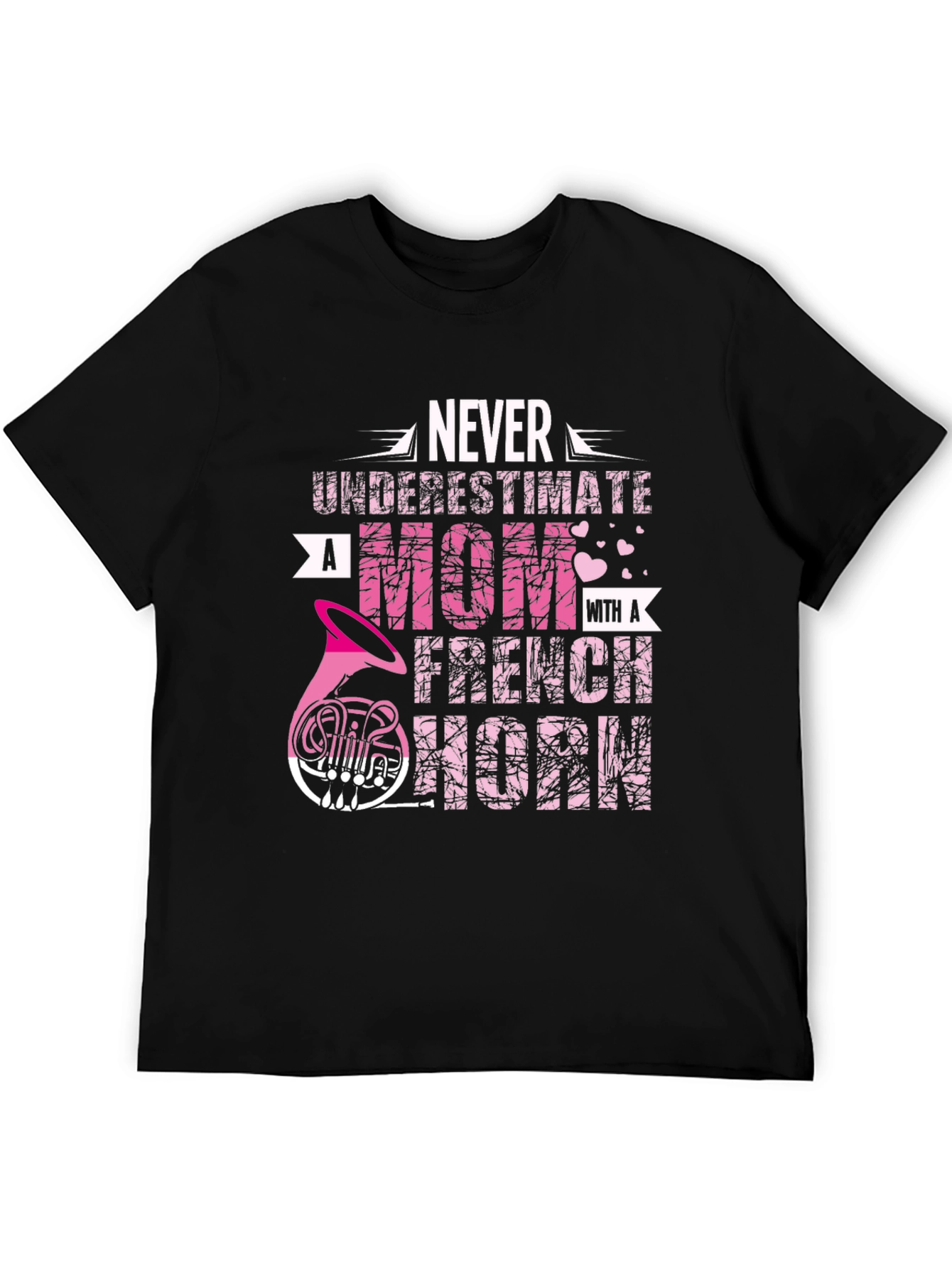 Never Underestimate Mom French Horn Black T-Shirt