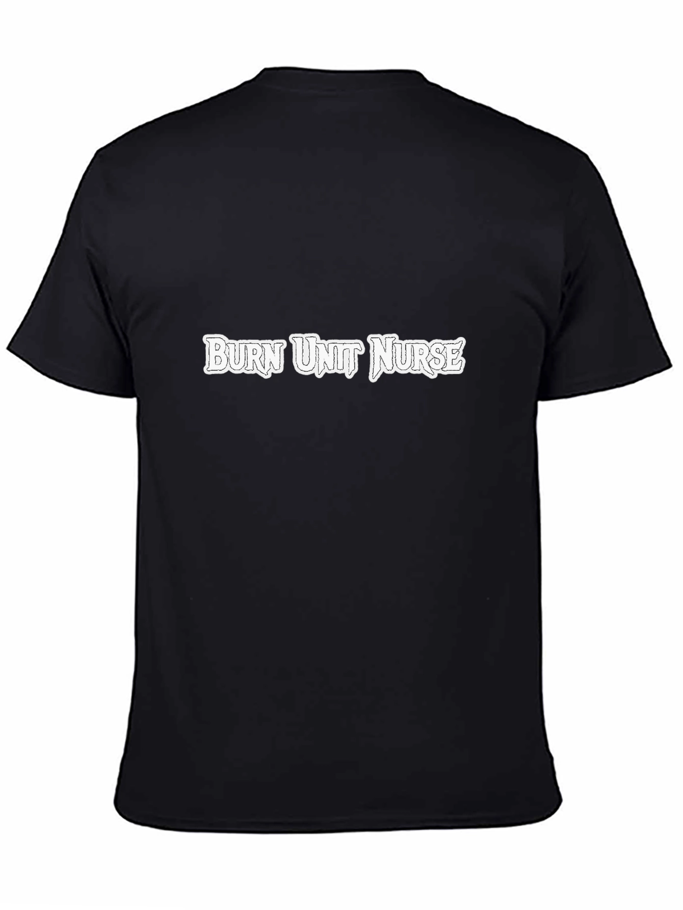 Burn Unit Nurse Graphic Tee - Black Cotton T-Shirt