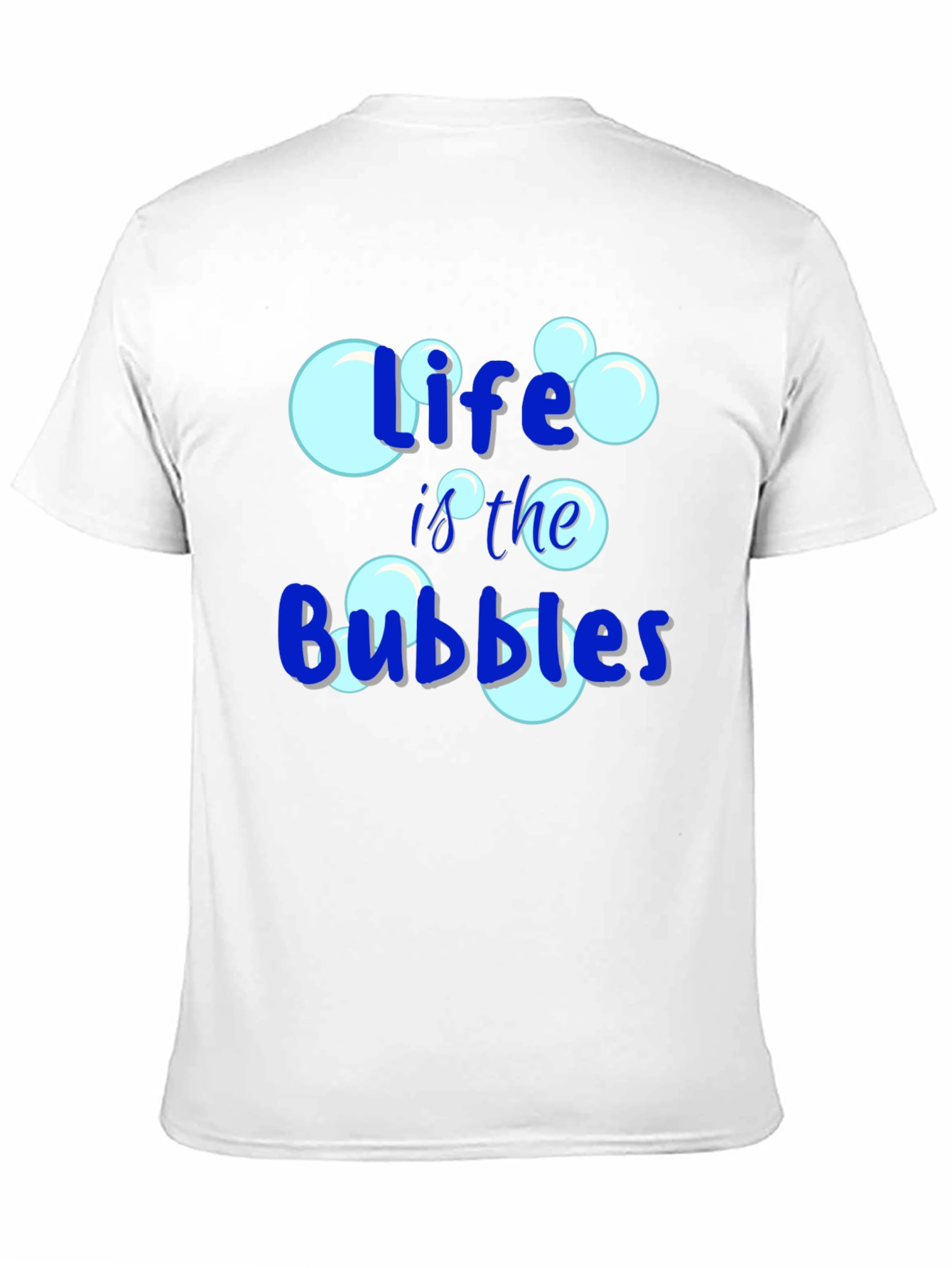 Life is the Bubbles Graphic T-Shirt