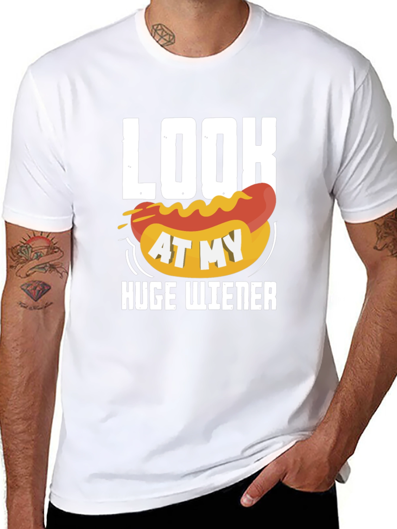 Look At My Huge Wiener Graphic T-Shirt