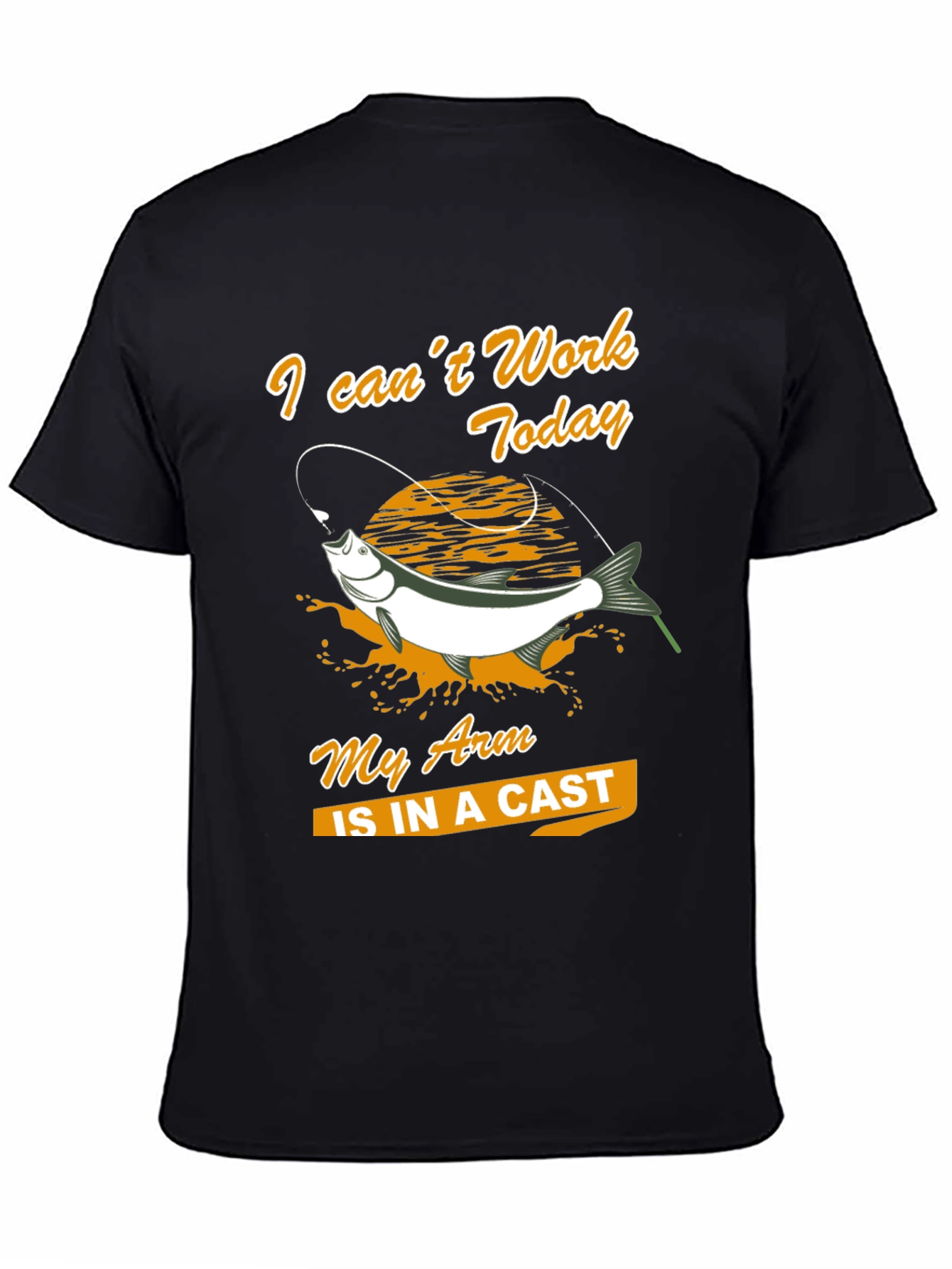 Fishing T-Shirt: I Cant Work Today
