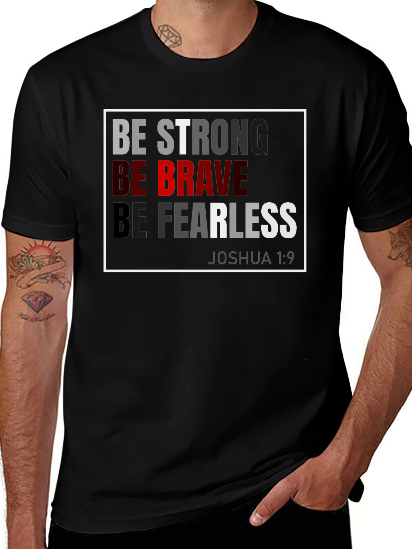 Be Strong Brave Fearless T-Shirt - Joshua 1:9