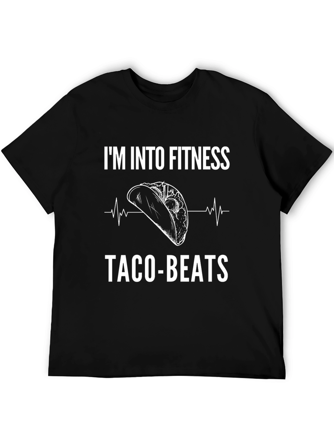 Im Into Fitness Taco Beats Funny Graphic T-Shirt