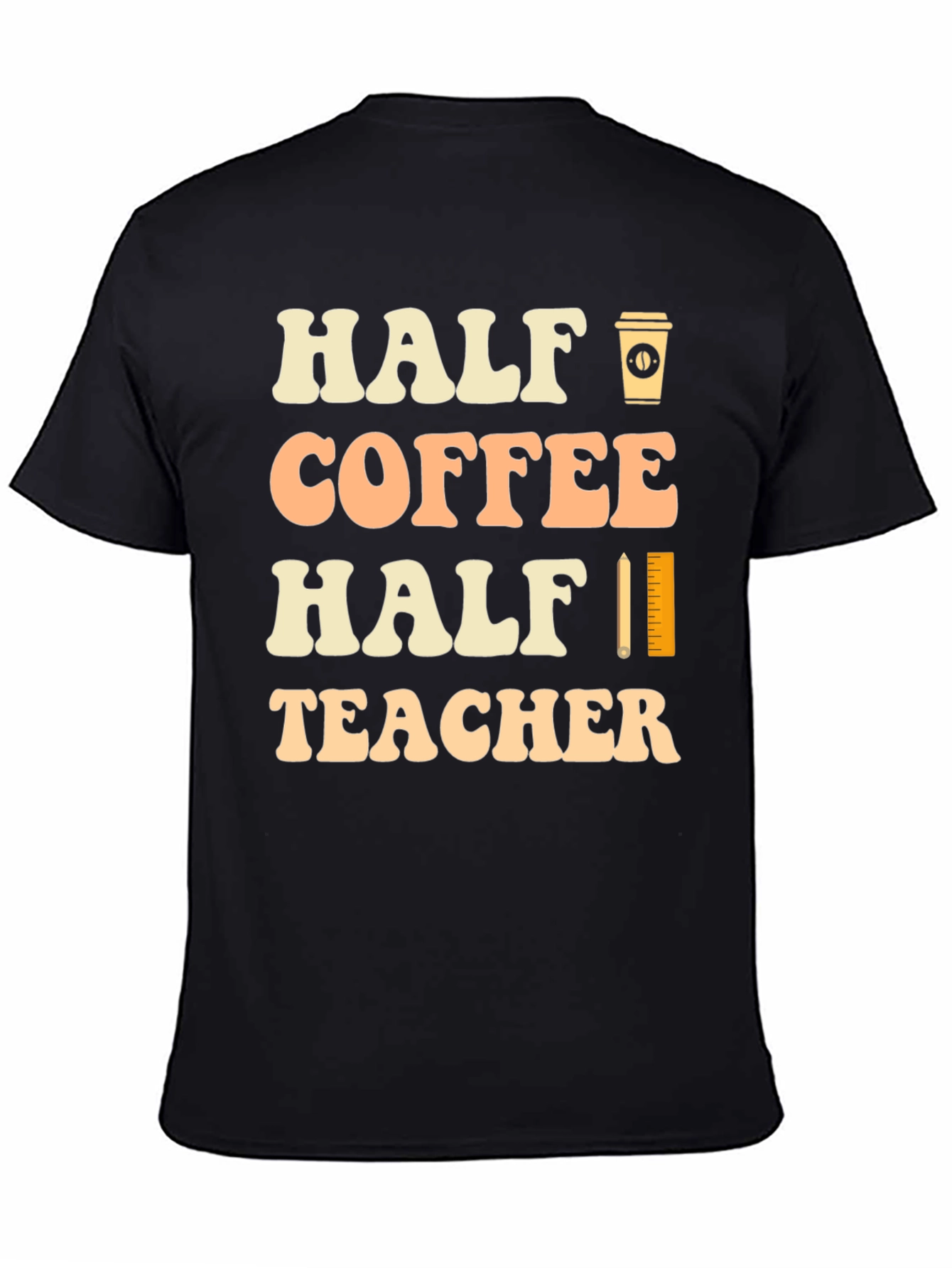 Half Coffee Half Teacher Black Graphic T-Shirt