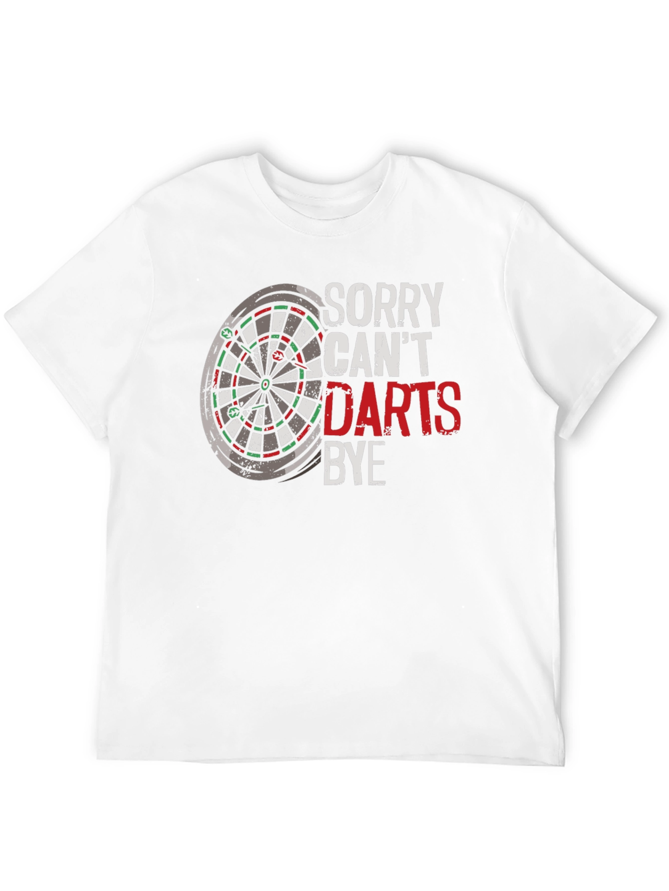 Sorry Cant Darts Bye Black T-Shirt
