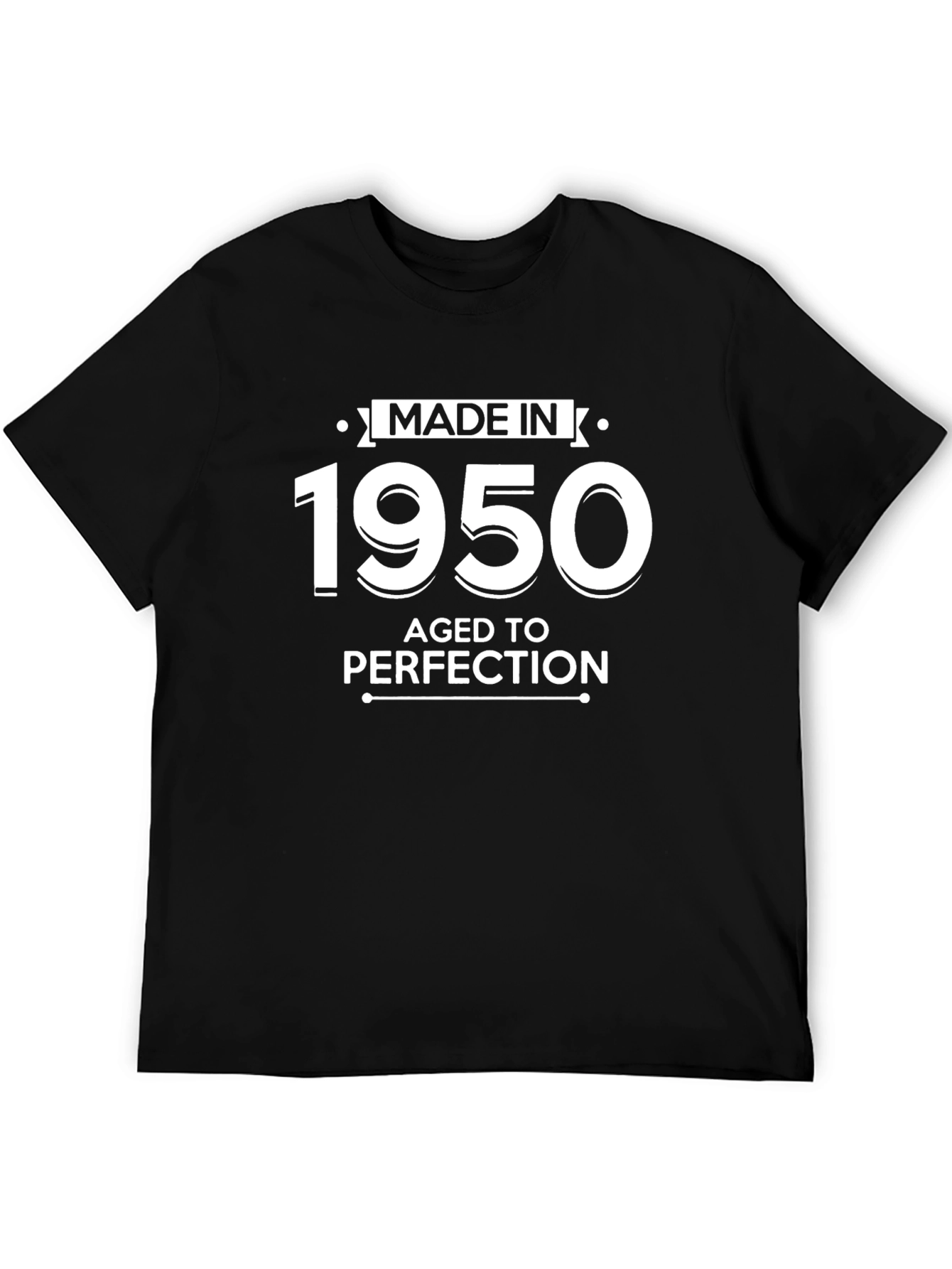 Made in 1950 T-Shirt - Aged to Perfection