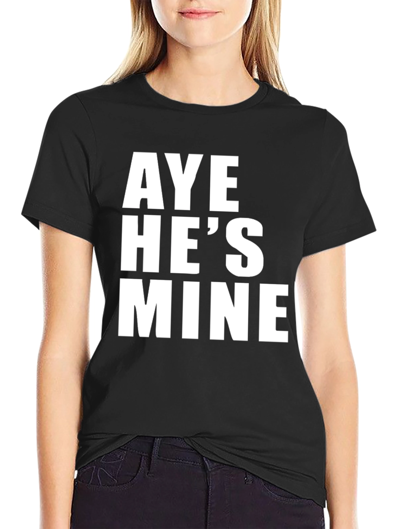Aye Hes Mine T-Shirt - Funny Couple Tee