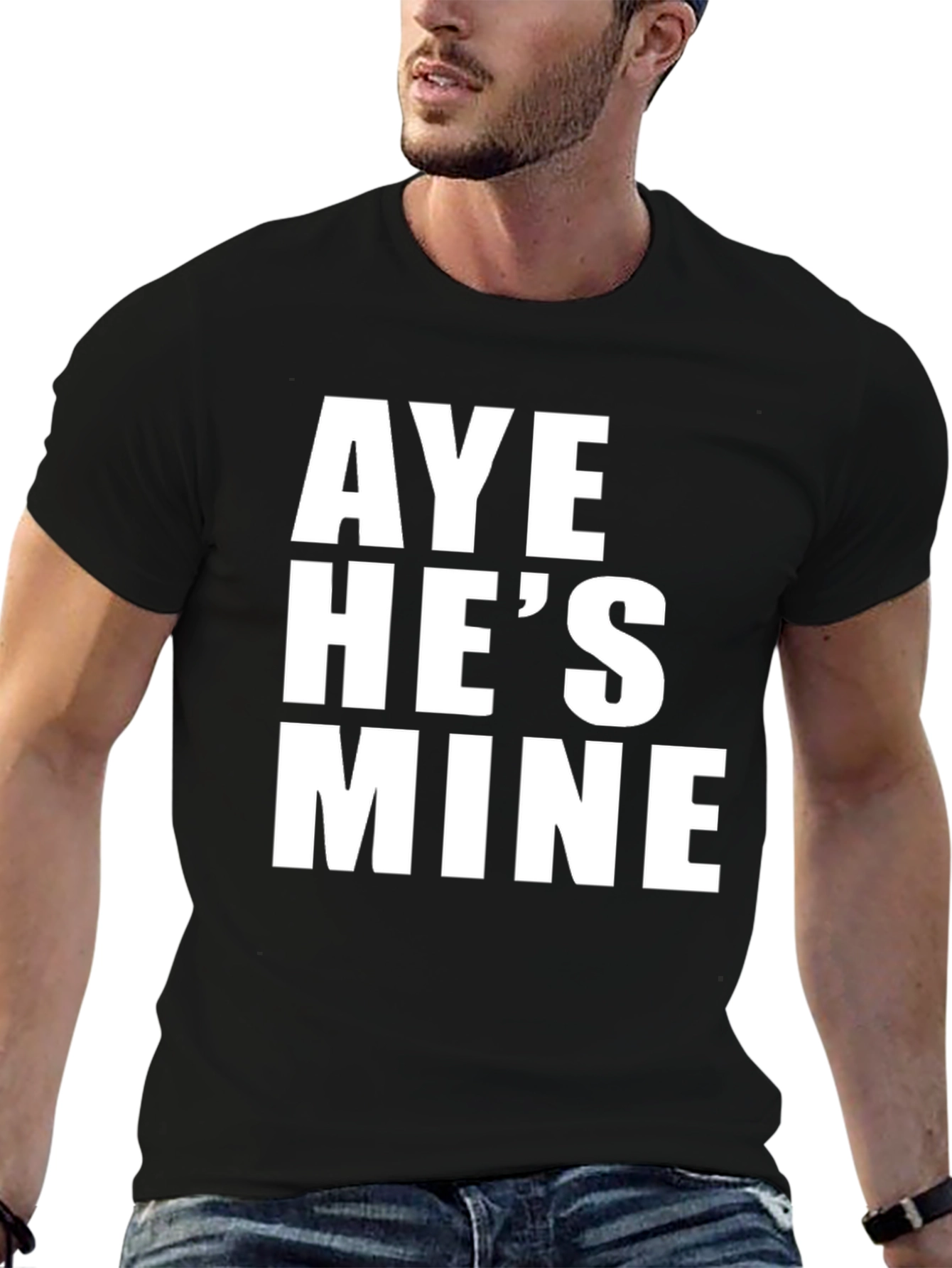 Aye Hes Mine T-Shirt - Funny Couple Tee