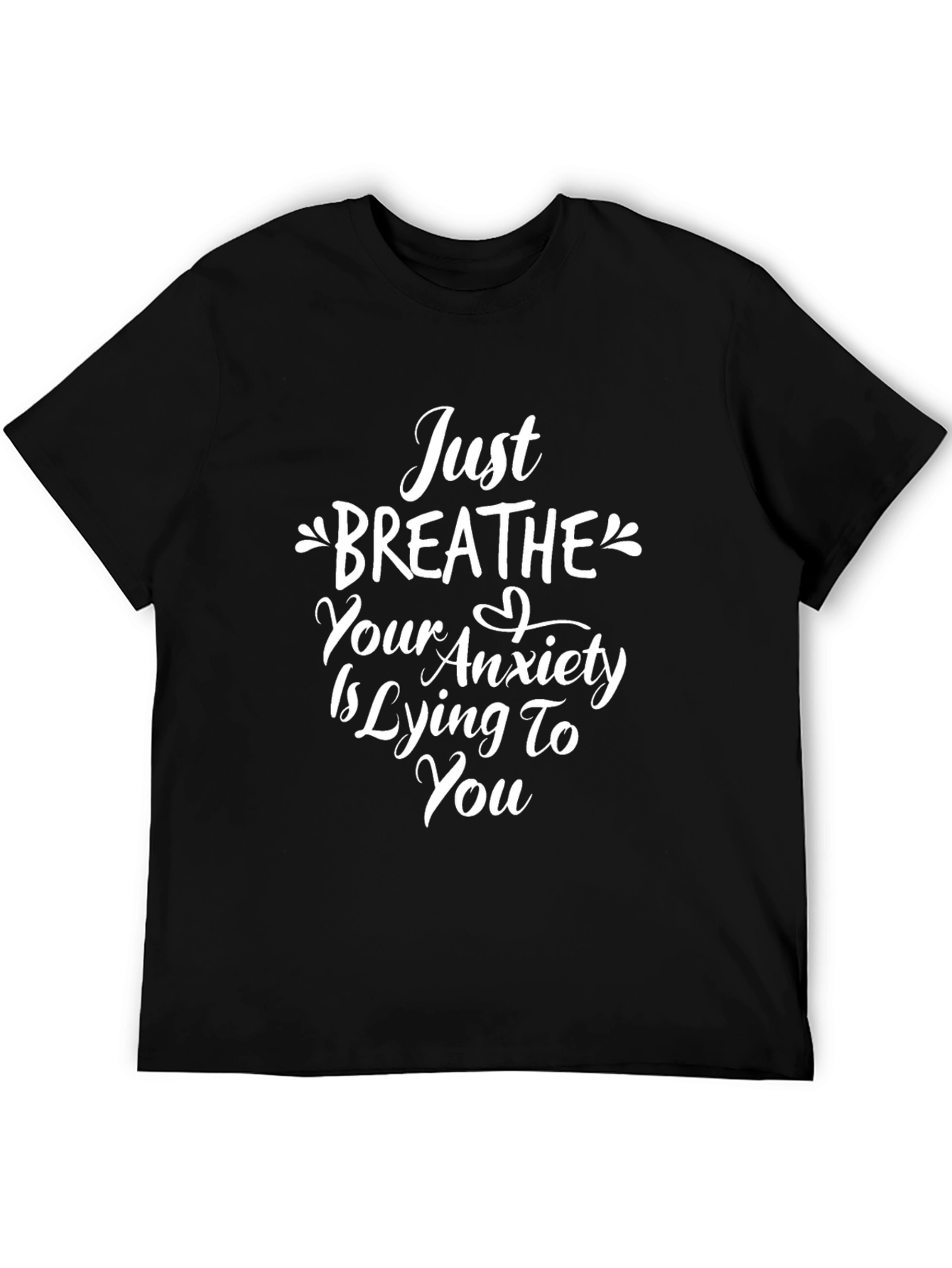 Just Breathe Anxiety Tee - Comfort & Style