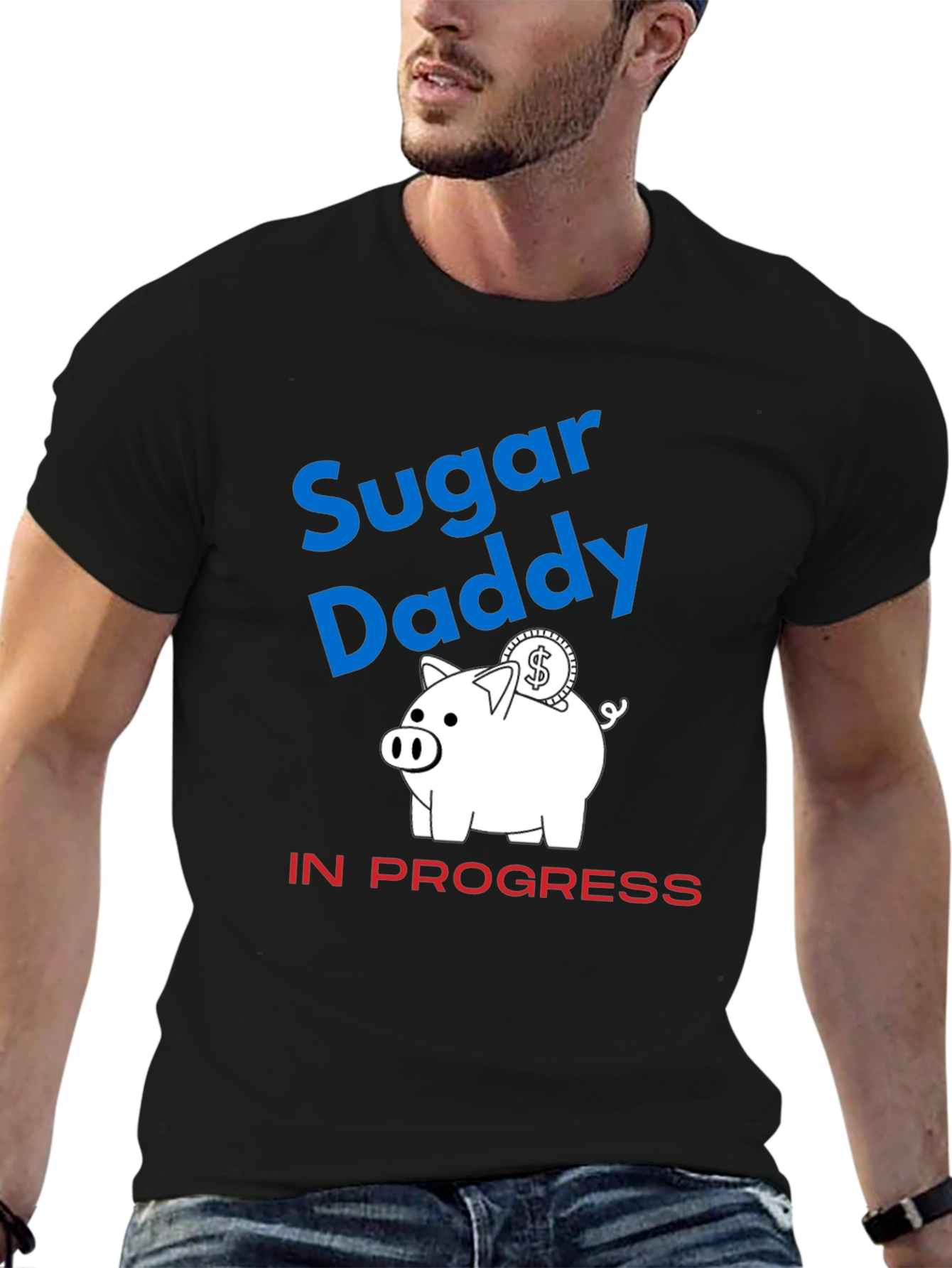 Sugar Daddy in Progress Piggy Bank Funny Graphic T-Shirt